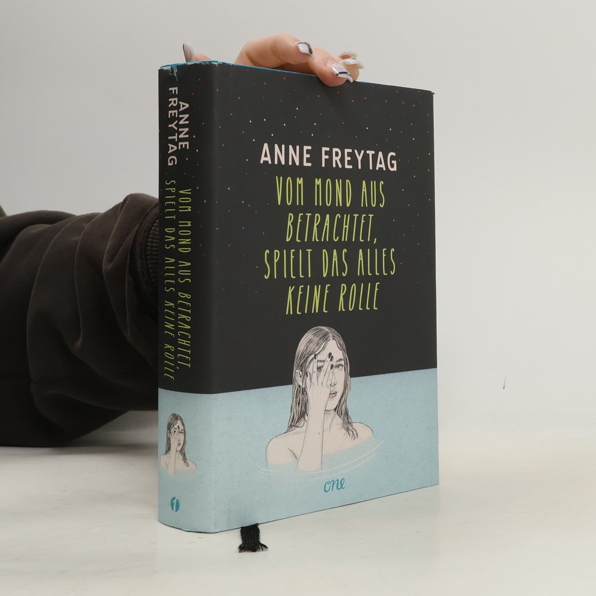 Anne Freytag Vom Mond aus betrachtet, spielt das alles keine Rolle