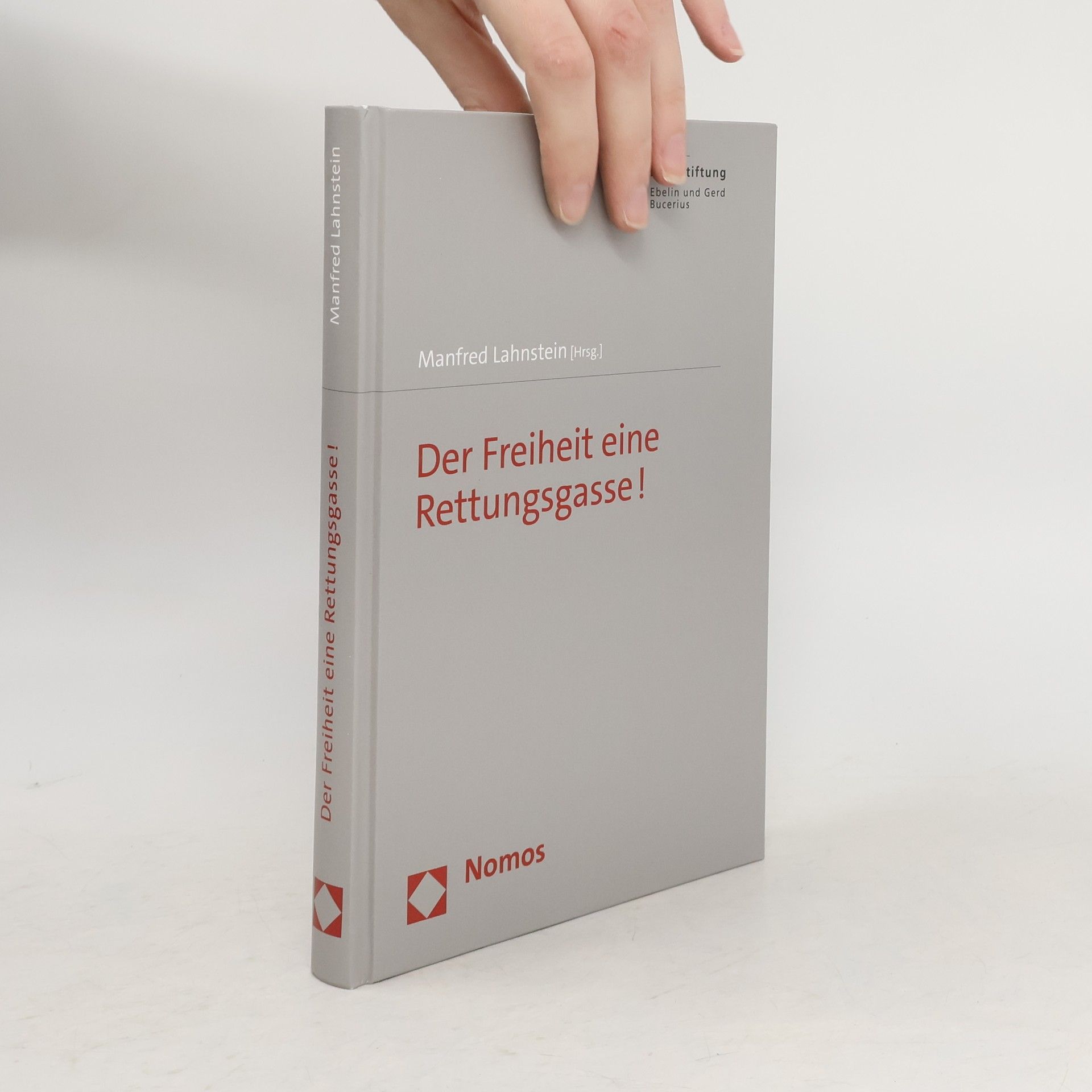 Manfred Lahnstein Der Freiheit eine Rettungsgasse!