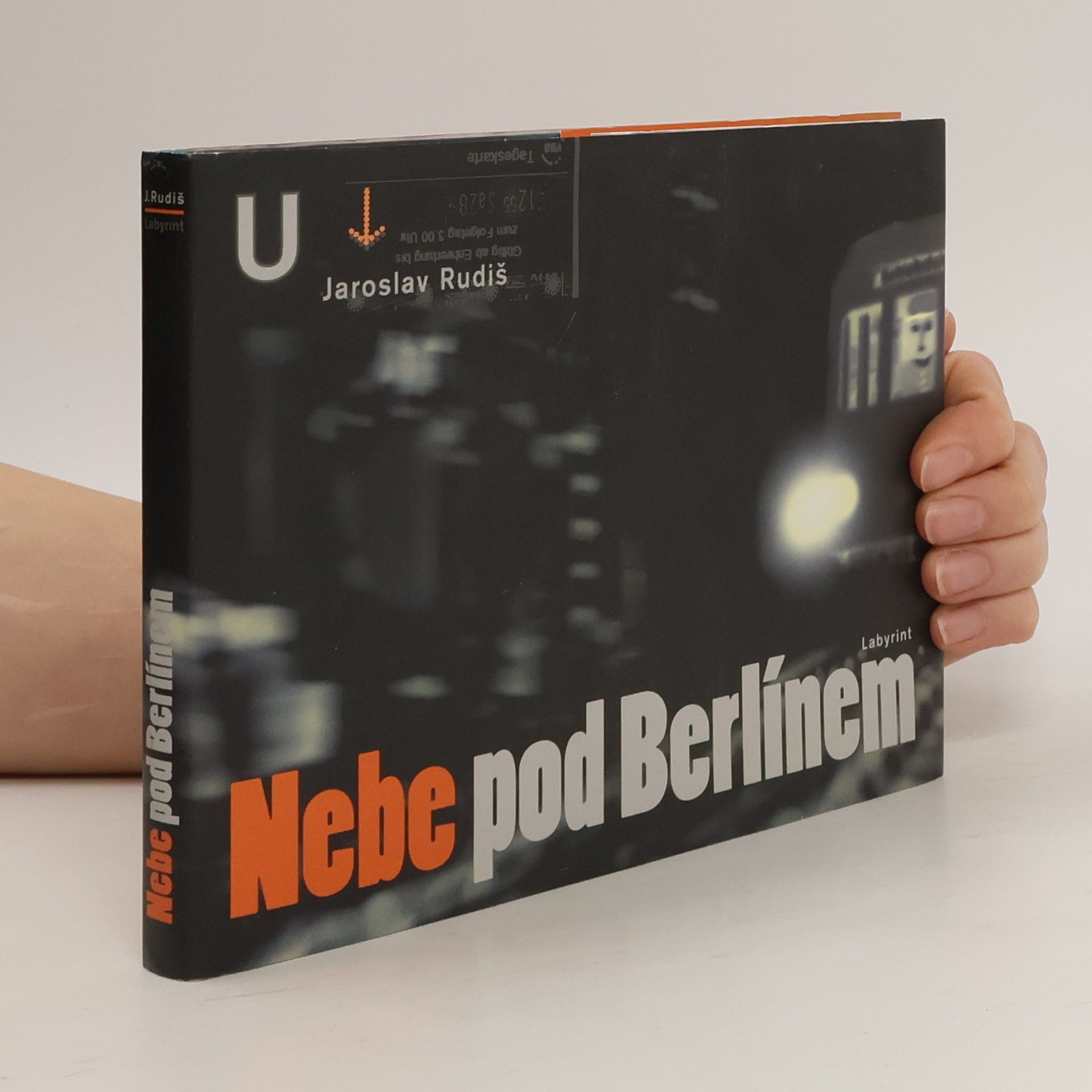 Jaroslav Rudiš Nebe pod Berlínem