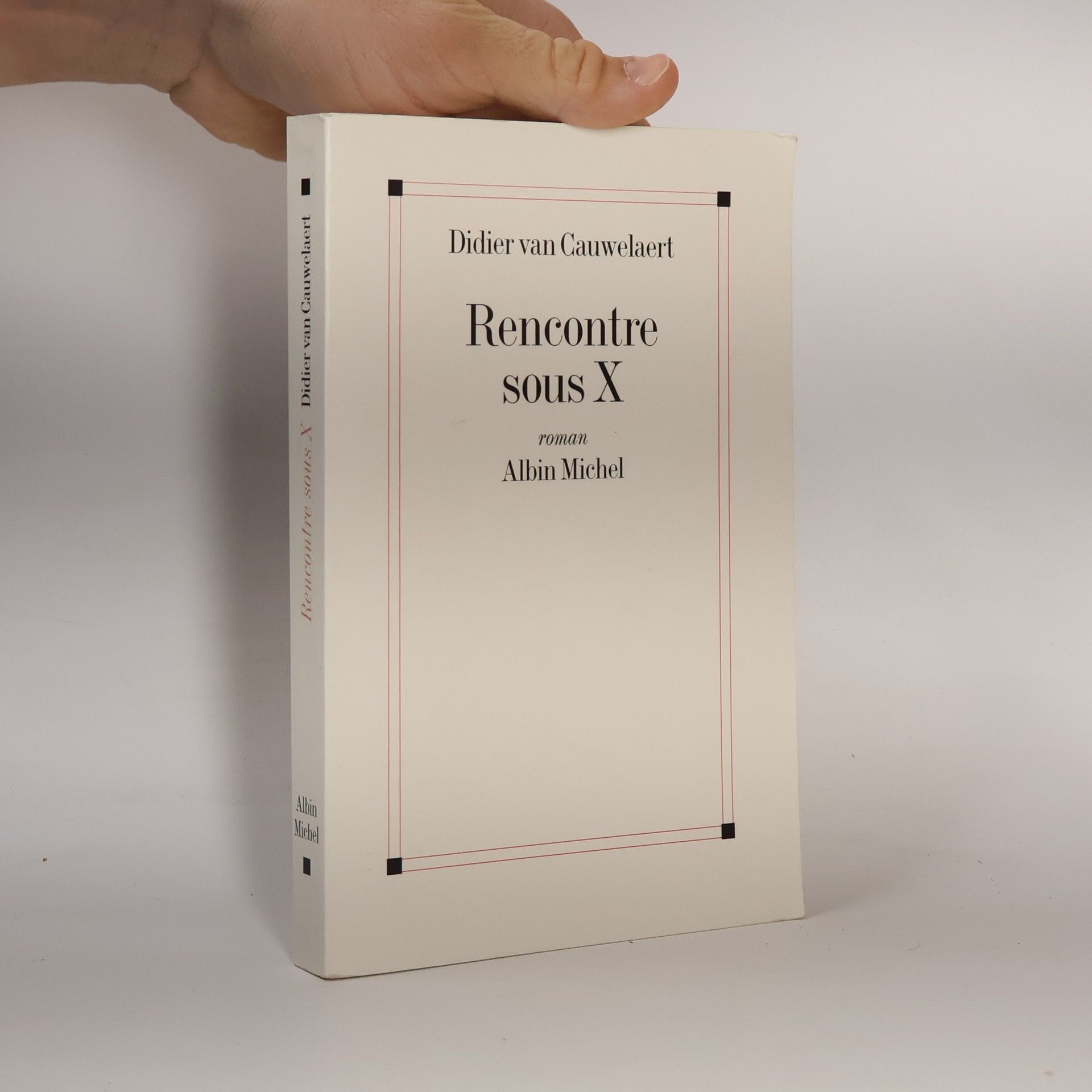 Didier van Cauwelaert Rencontre sous X