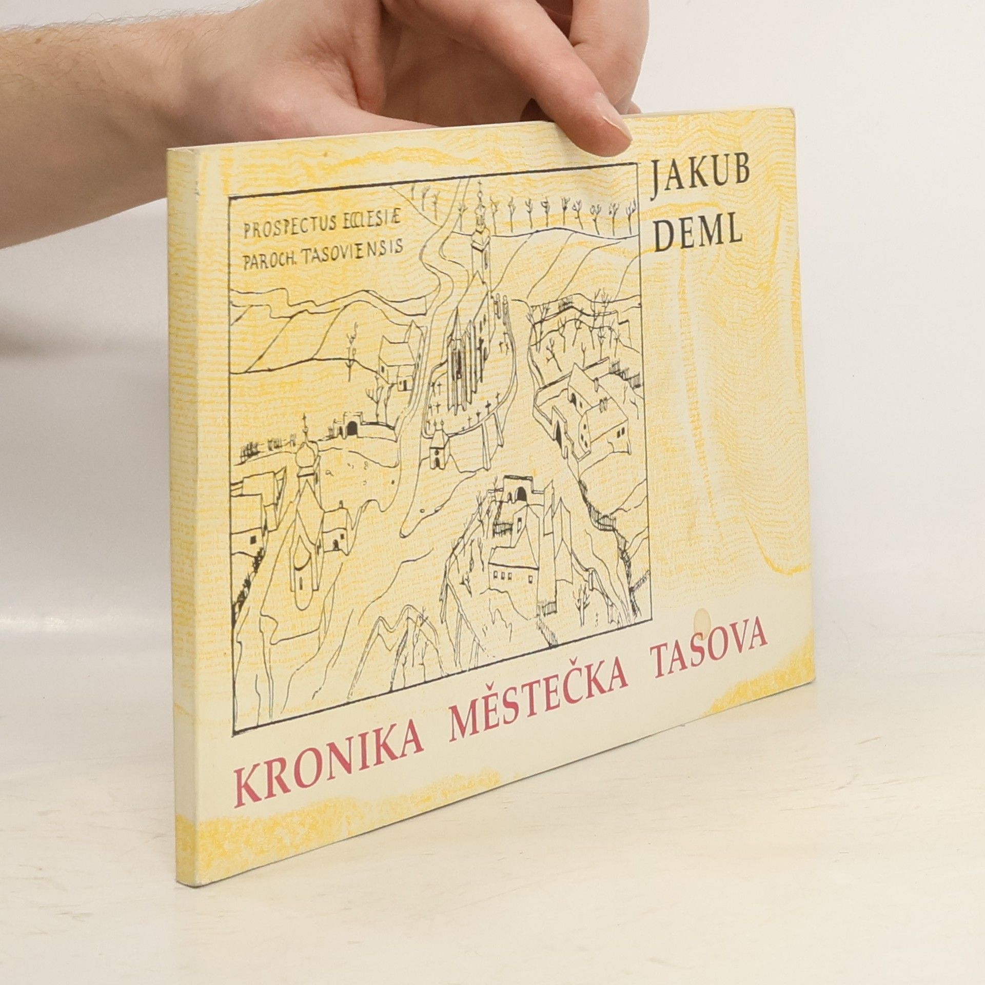 Jakub Deml Kronika městečka Tasova