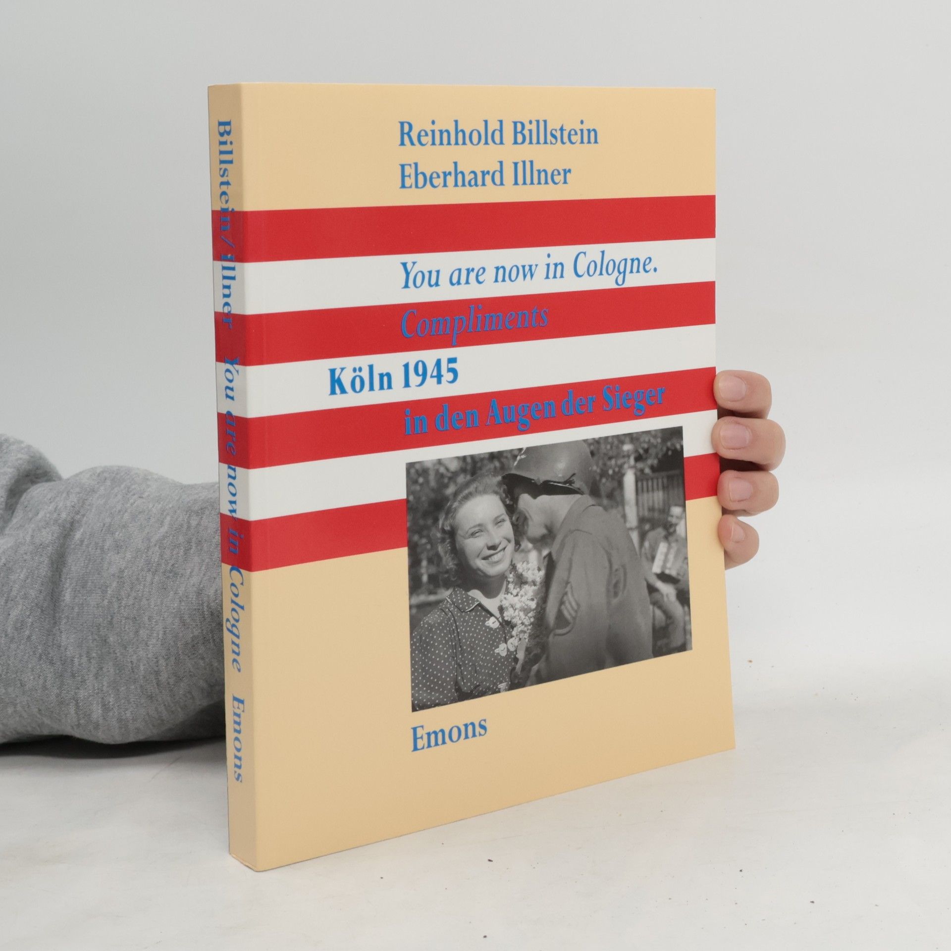 Reinhold Billstein You Are Now in Cologne. Compliments