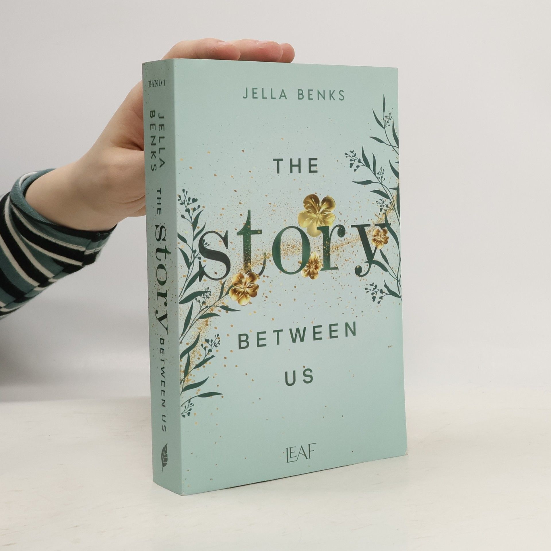 Jella Benks The Story Between Us / Stories-Reihe Bd.1