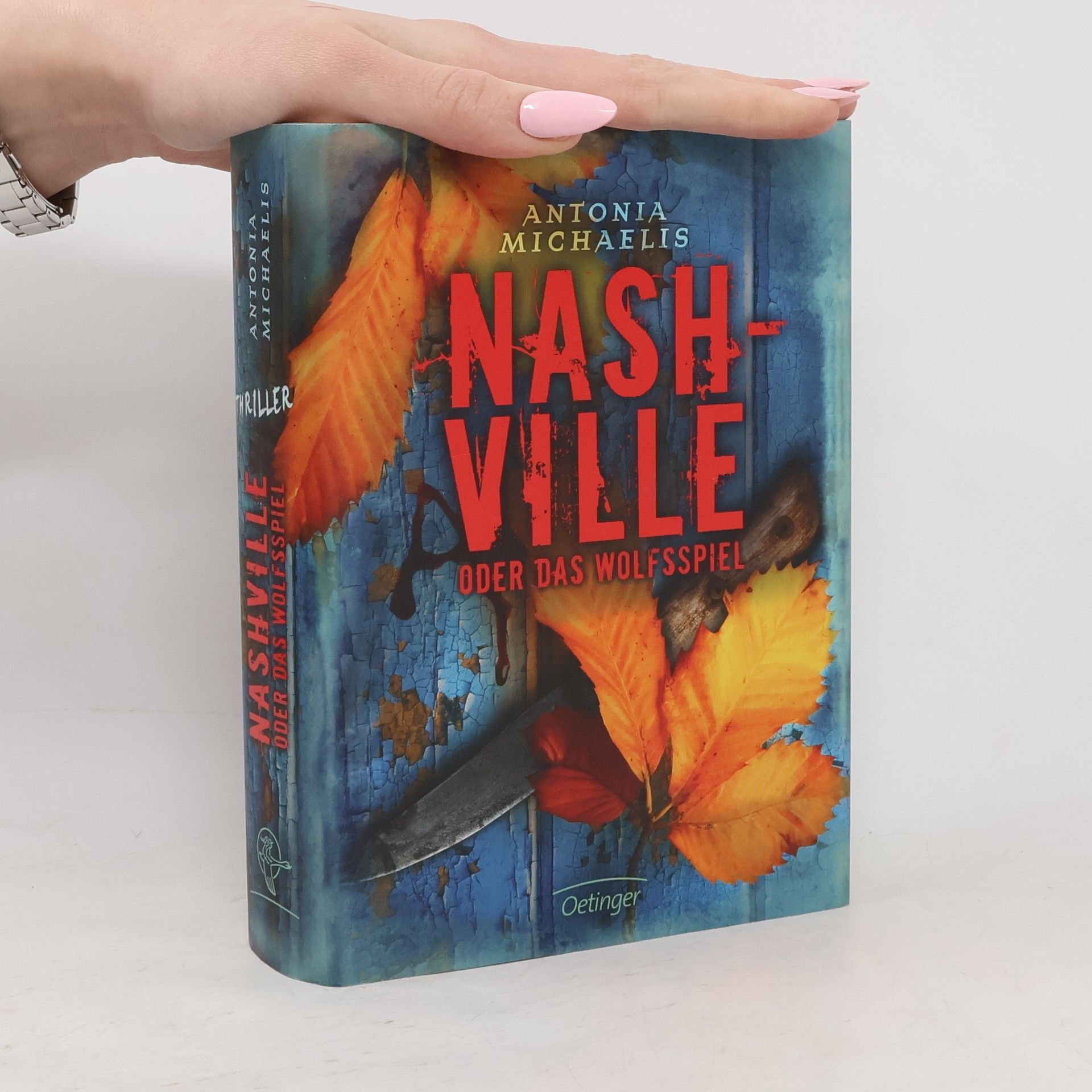 Antonia Michaelis Nashville oder das Wolfsspiel