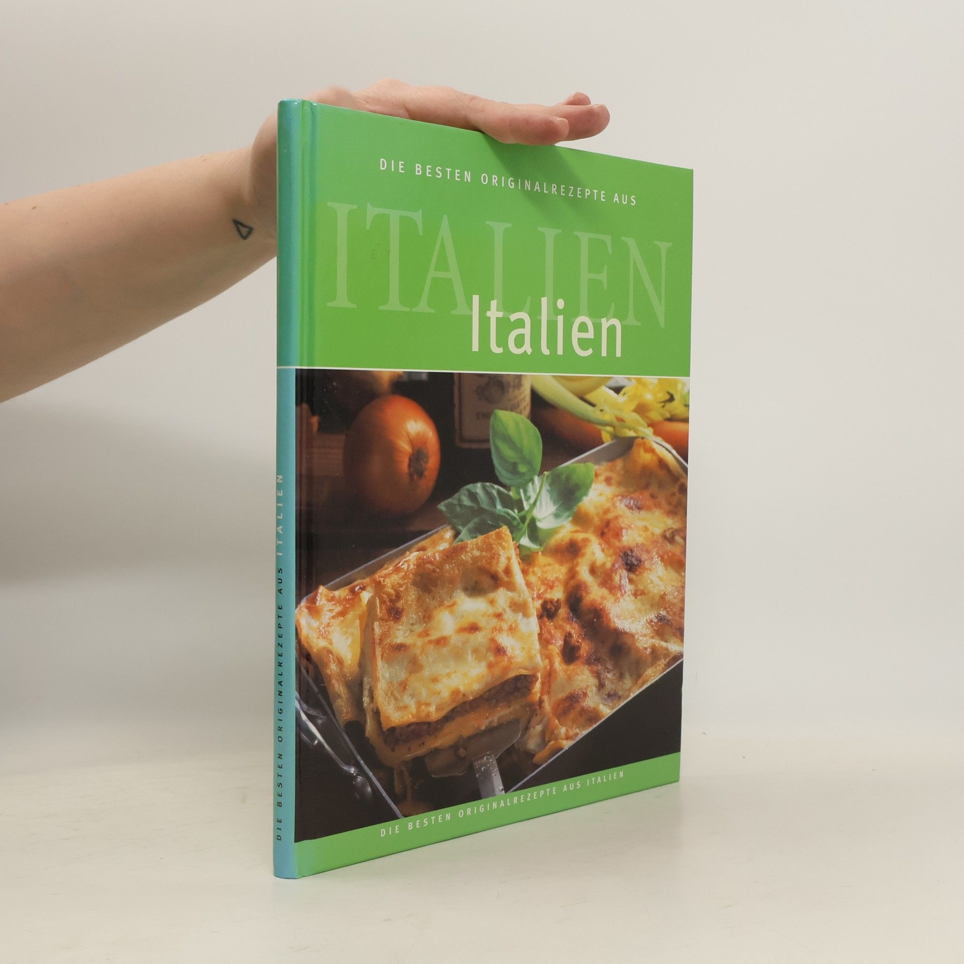 Kolektiv autorů Die Besten Originalrezepte aus Italien