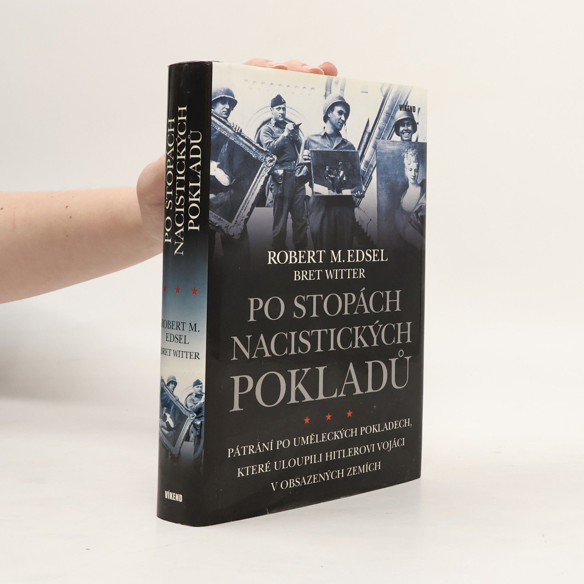 Robert M. Edsel Po stopách nacistických pokladů