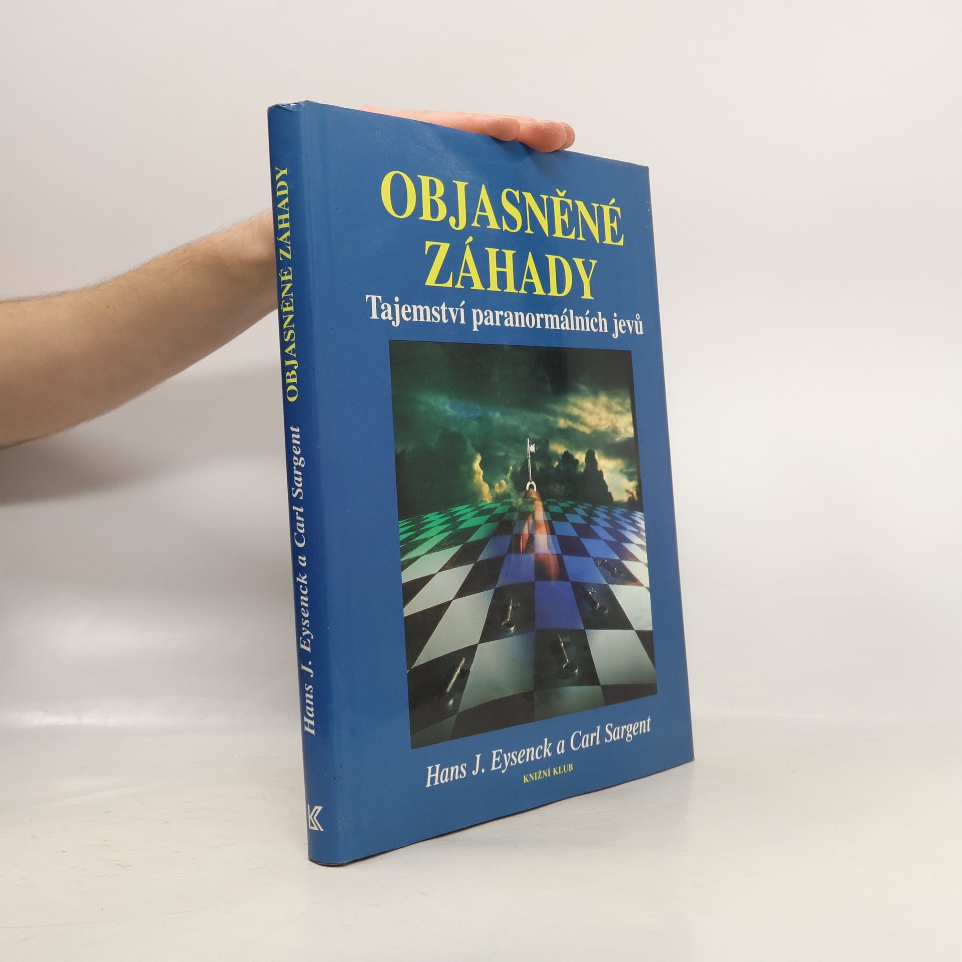 H. J. Eysenck Objasněné záhady. Tajemství paranormálních jevů