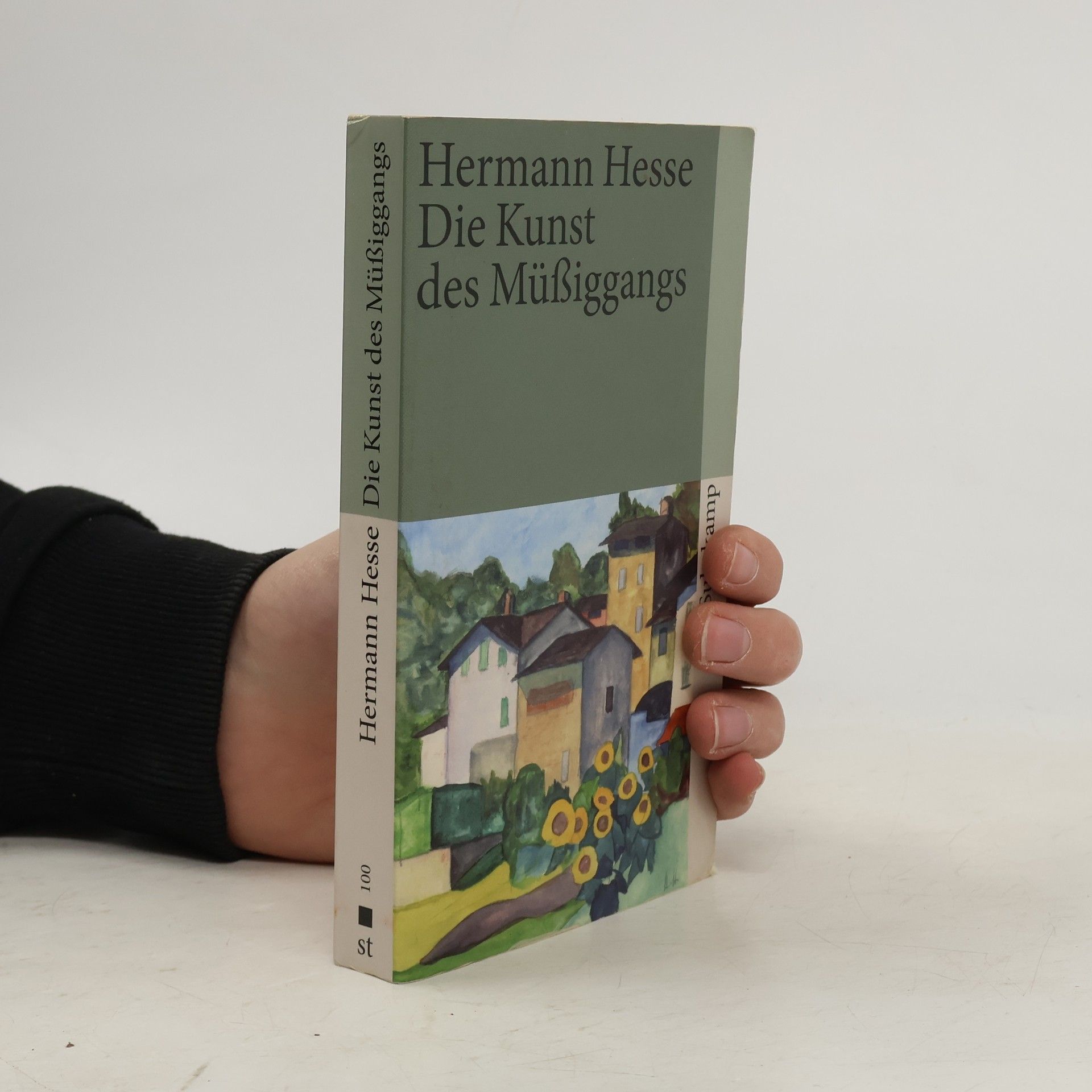 Hermann Hesse Die Kunst des Müssiggangs