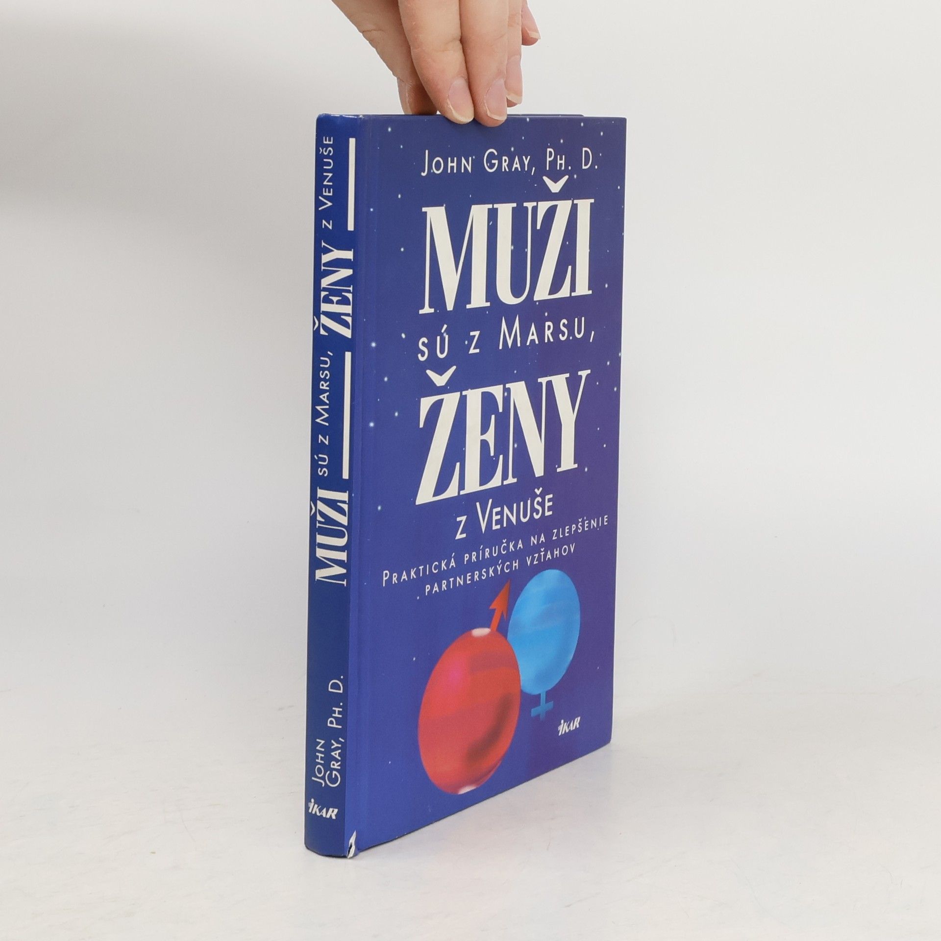 John Gray Muži sú z Marsu, ženy z Venuše