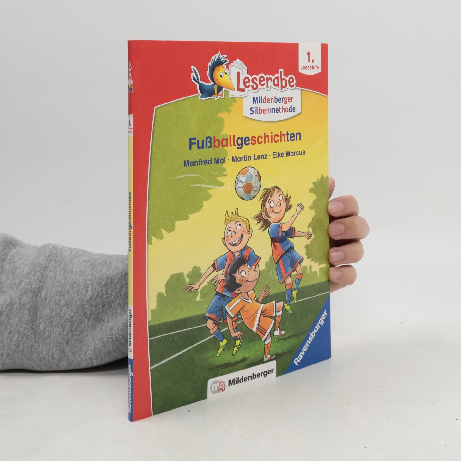 Manfred Mai Fußballgeschichten - Leserabe ab 1. Klasse - Erstlesebuch für Kinder ab 6 Jahren (mit Mildenberger Silbenmethode)