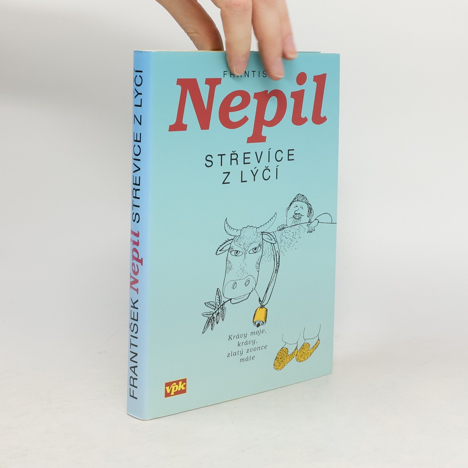 František Nepil Střevíce z lýčí