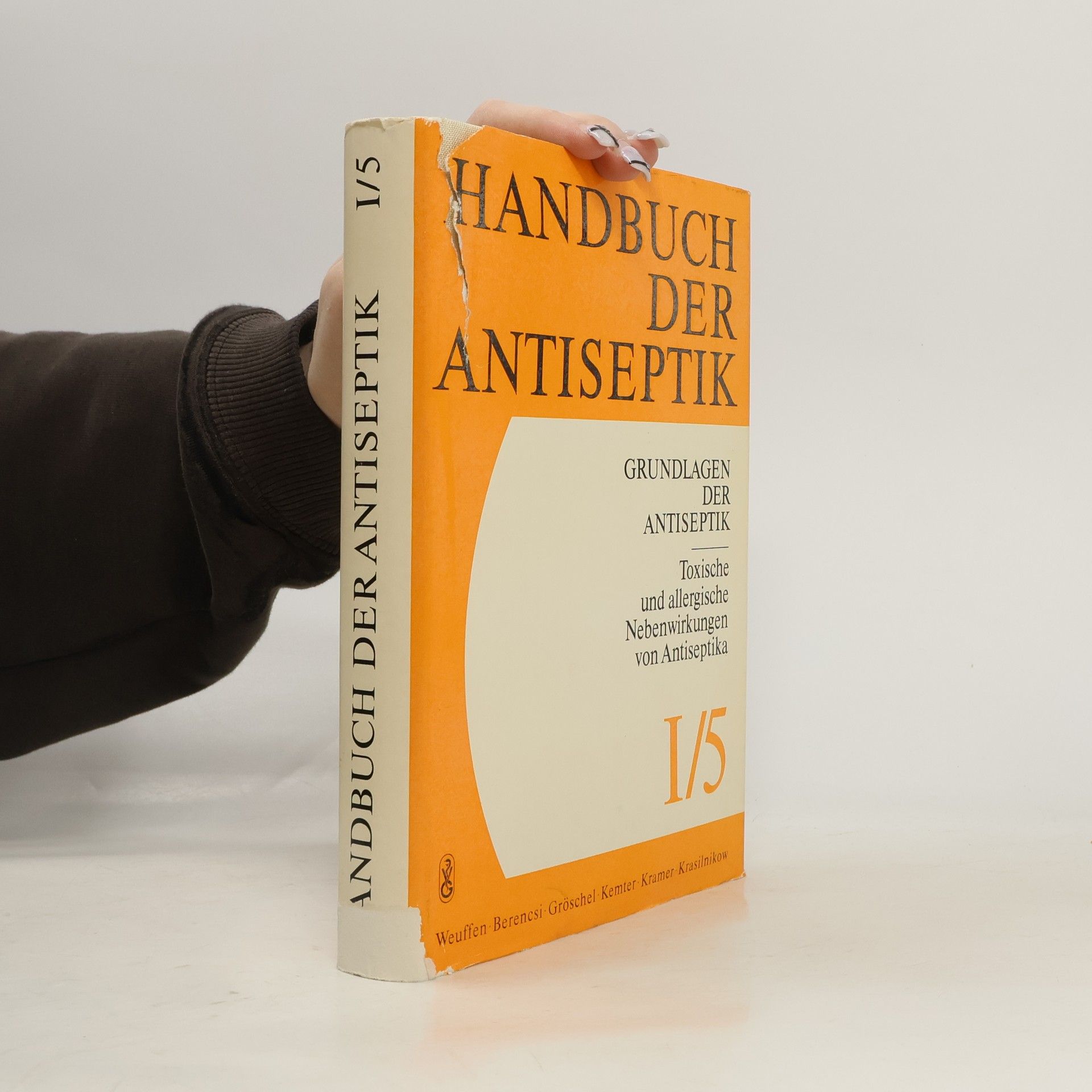 Kolektiv autorů Handbuch der Antiseptik 1/5