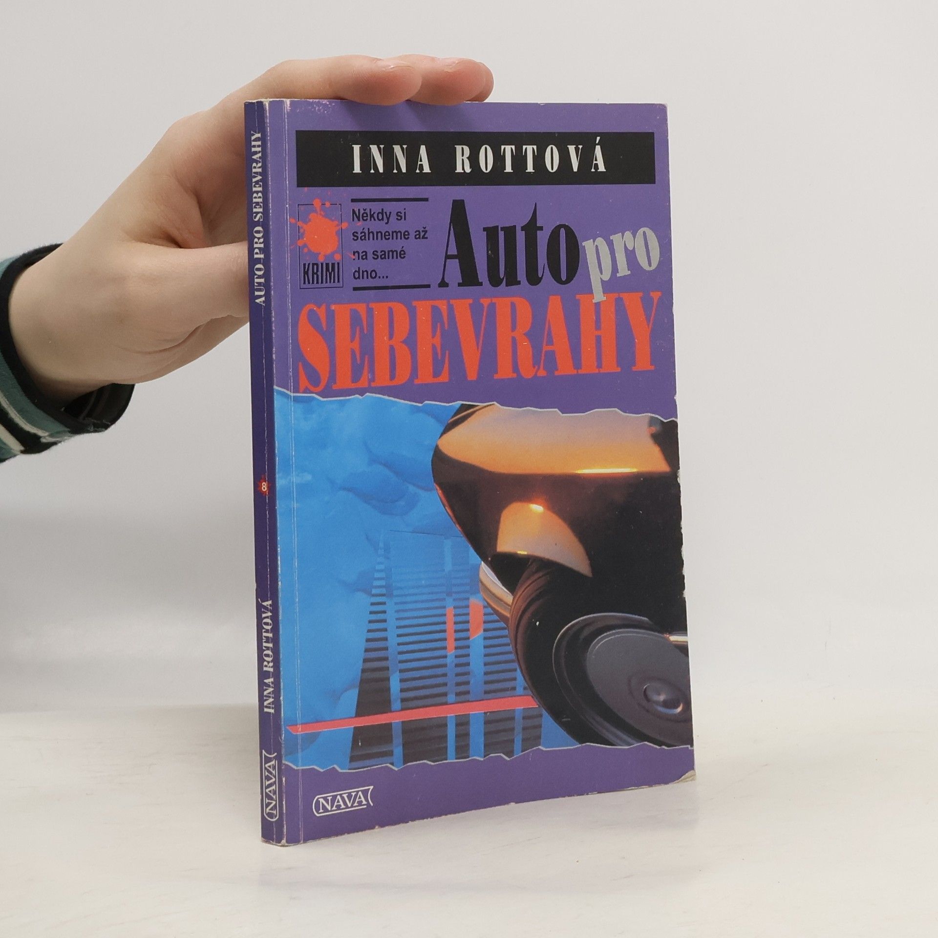 Inna Rottová Mirovská Auto pro sebevrahy