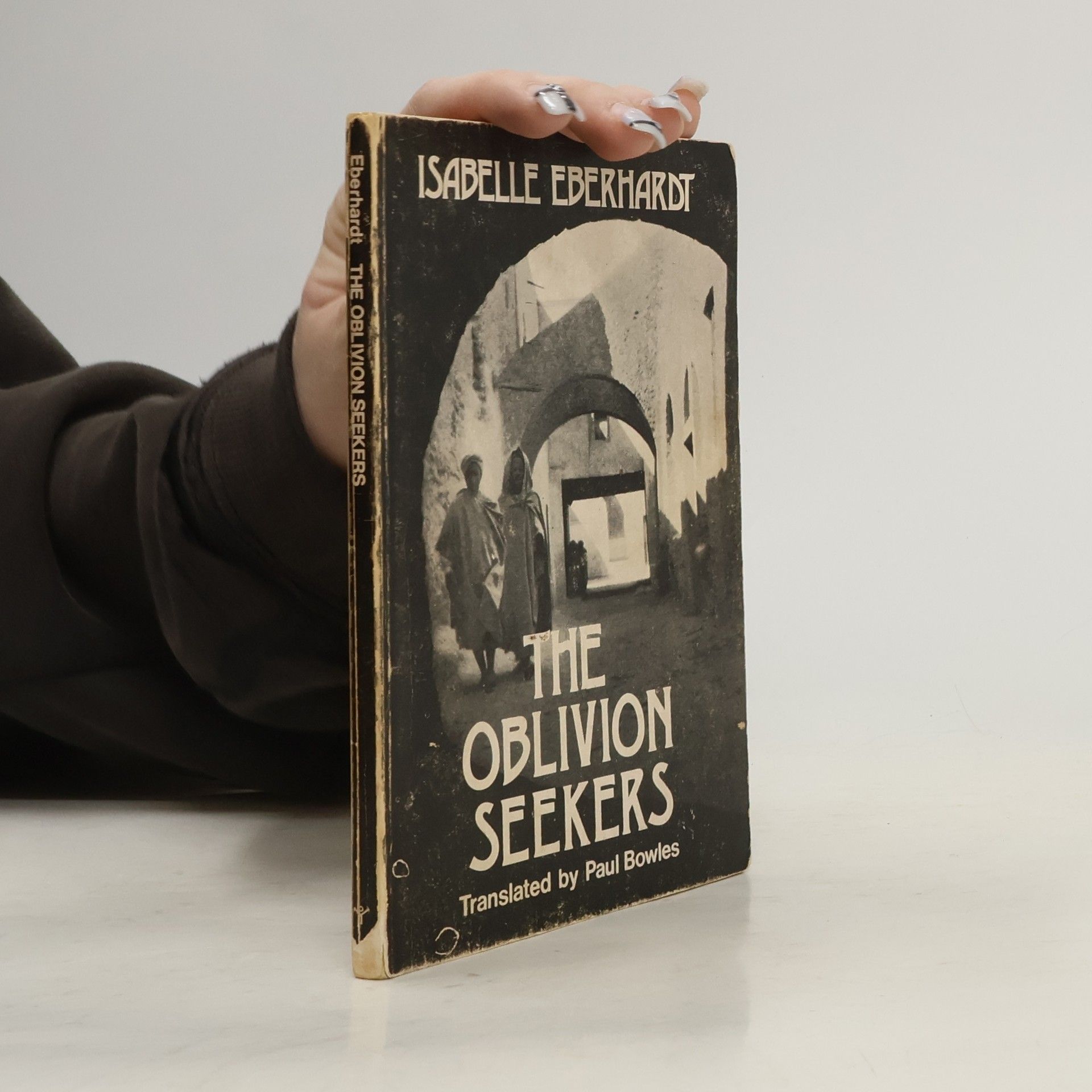 Isabelle Eberhardt The Oblivion Seekers