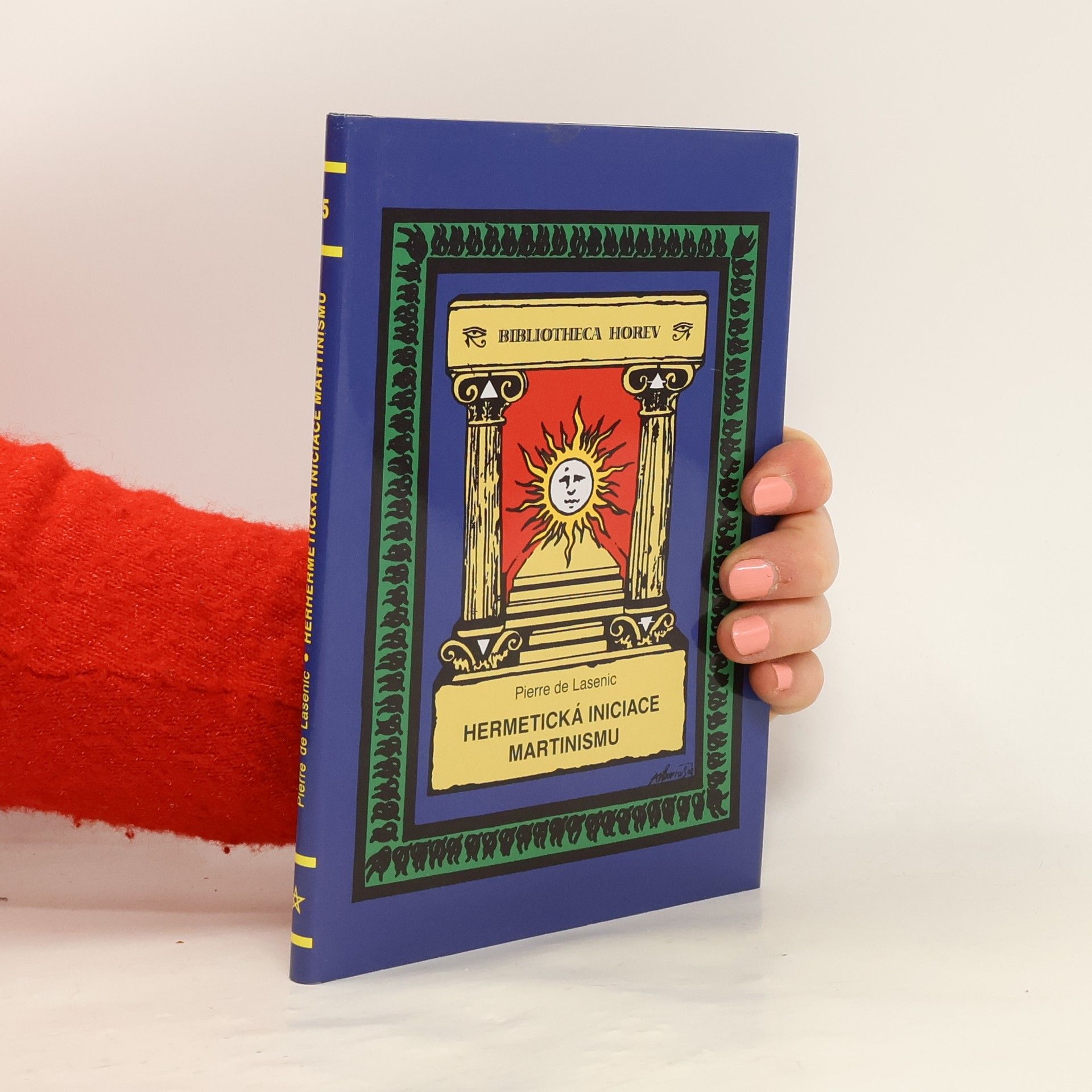 Hermetická iniciace martinismu: Breviář královského umění