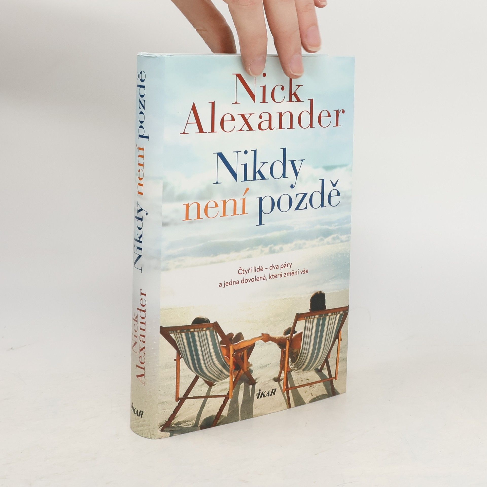 Nick Alexander Nikdy není pozdě