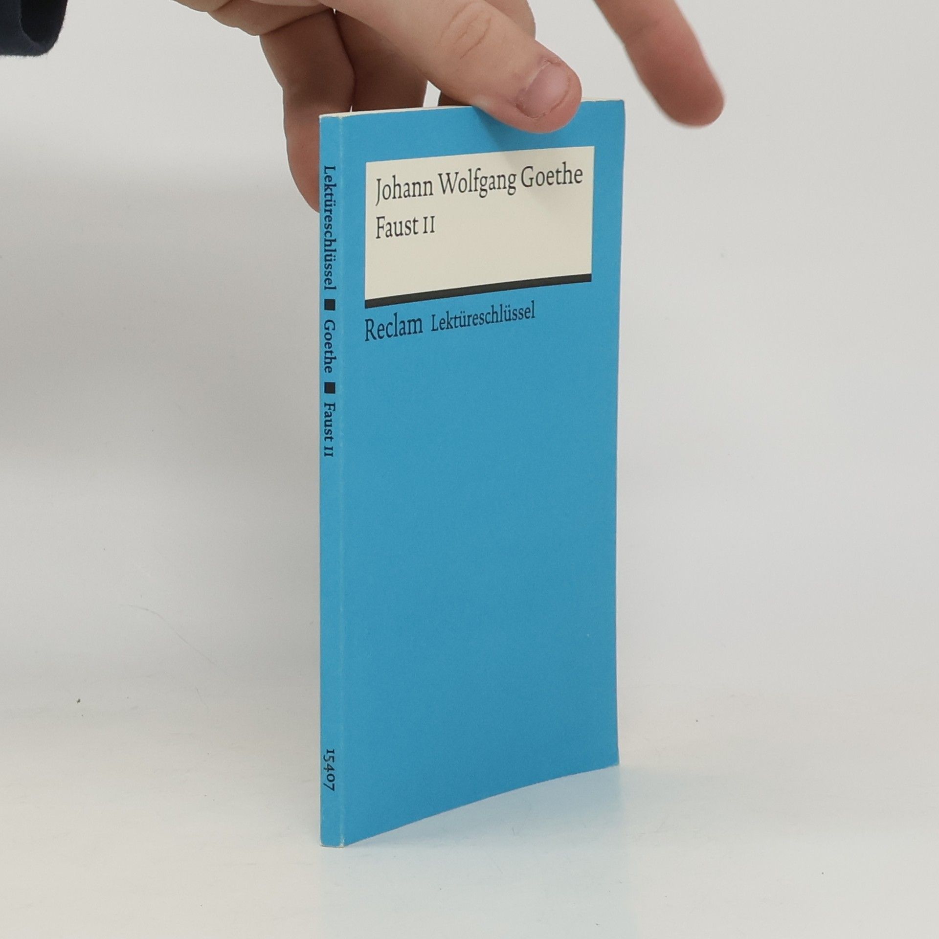 Walter Schafarschik Johann Wolfgang Goethe, Faust II