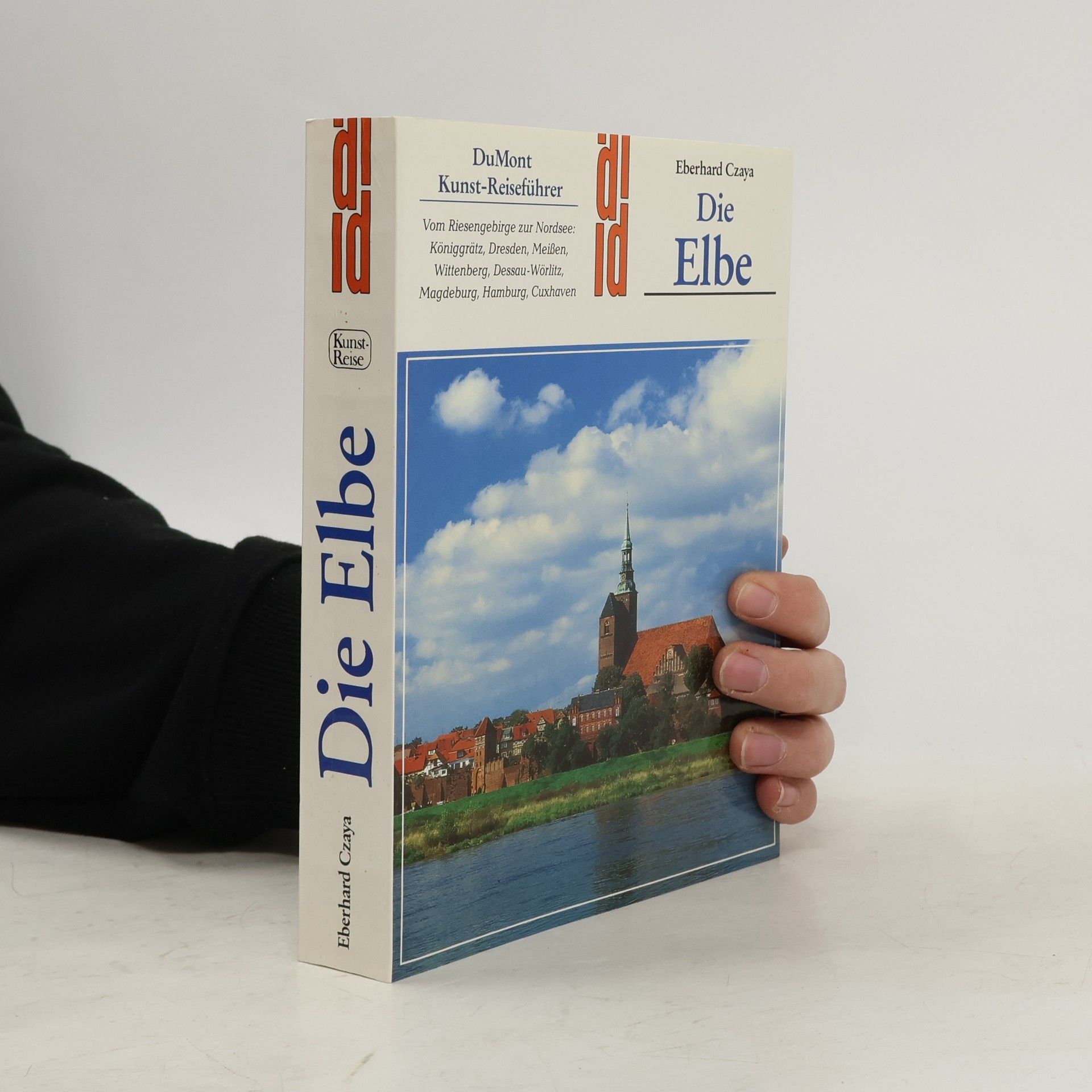 Eberhard Czaya DuMont Kunst-Reiseführer: Die Elbe