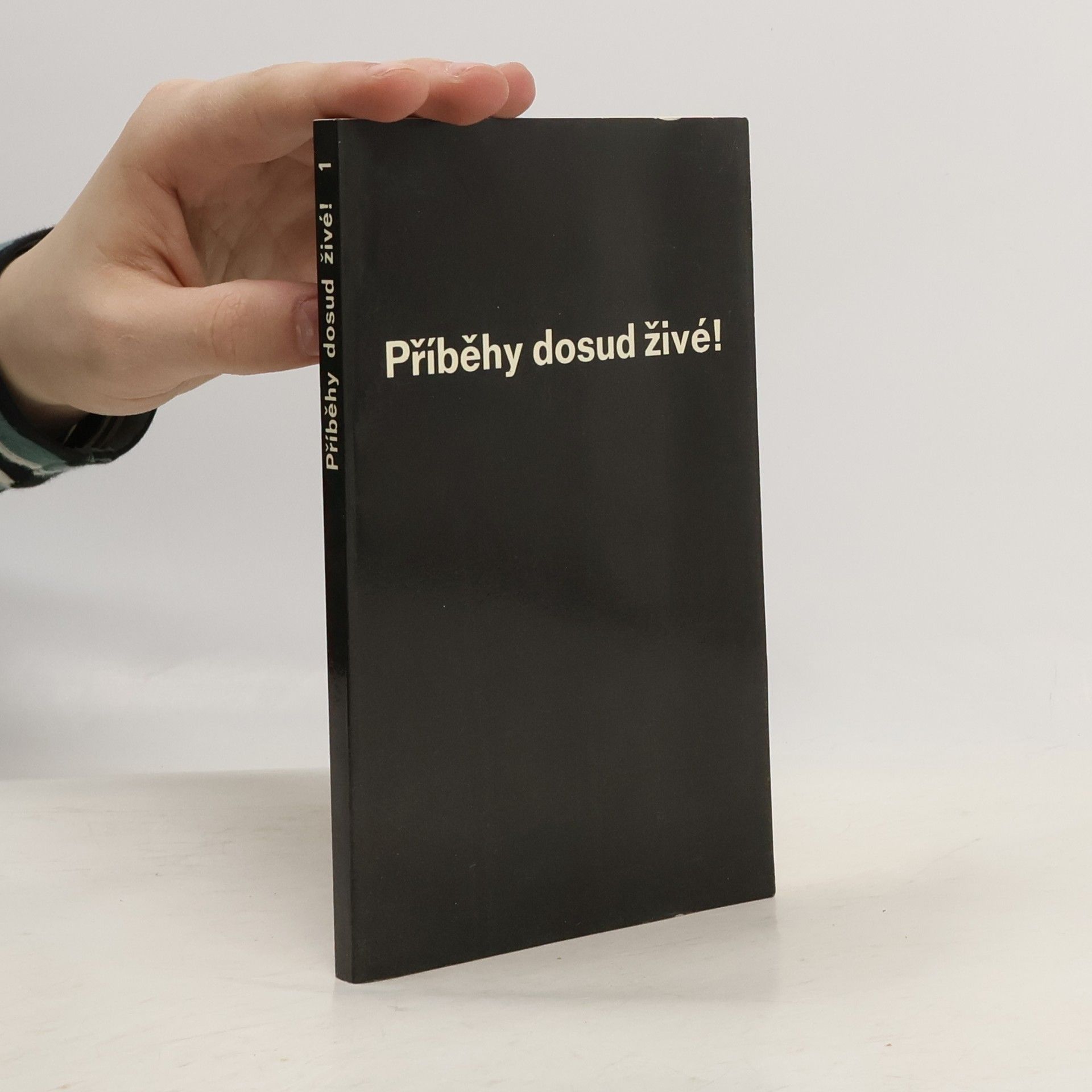 Příběhy dosud živé! 1