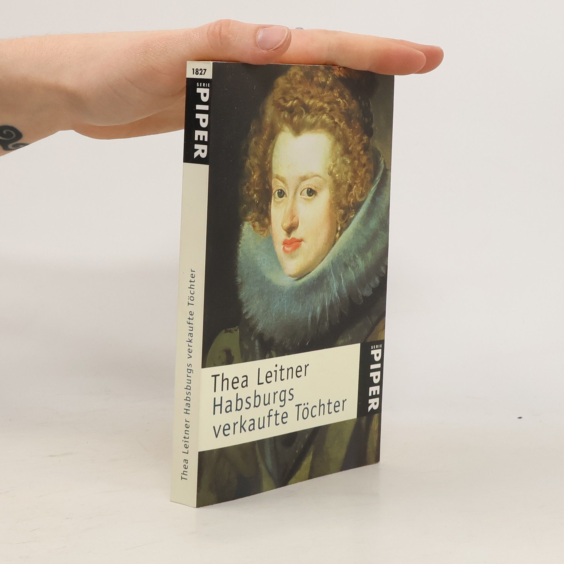 Thea Leitner Habsburgs verkaufte Töchter