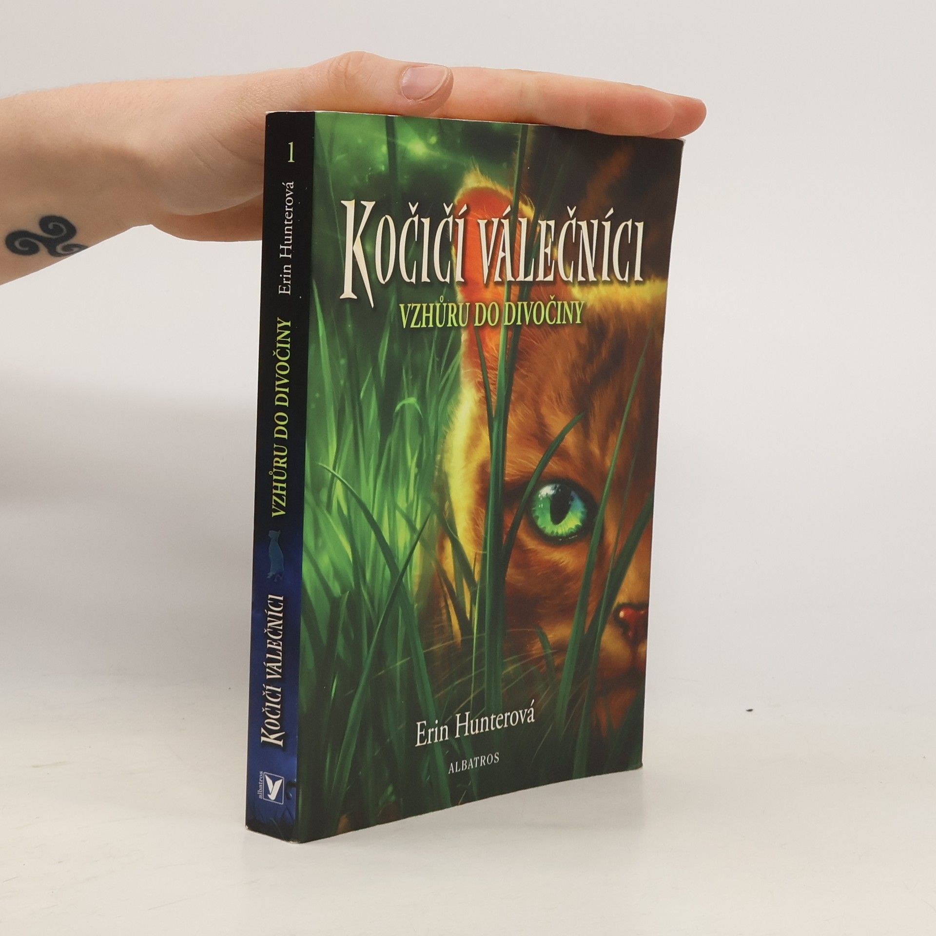 Erin Hunter Kočičí válečníci. Vzhůru do divočiny