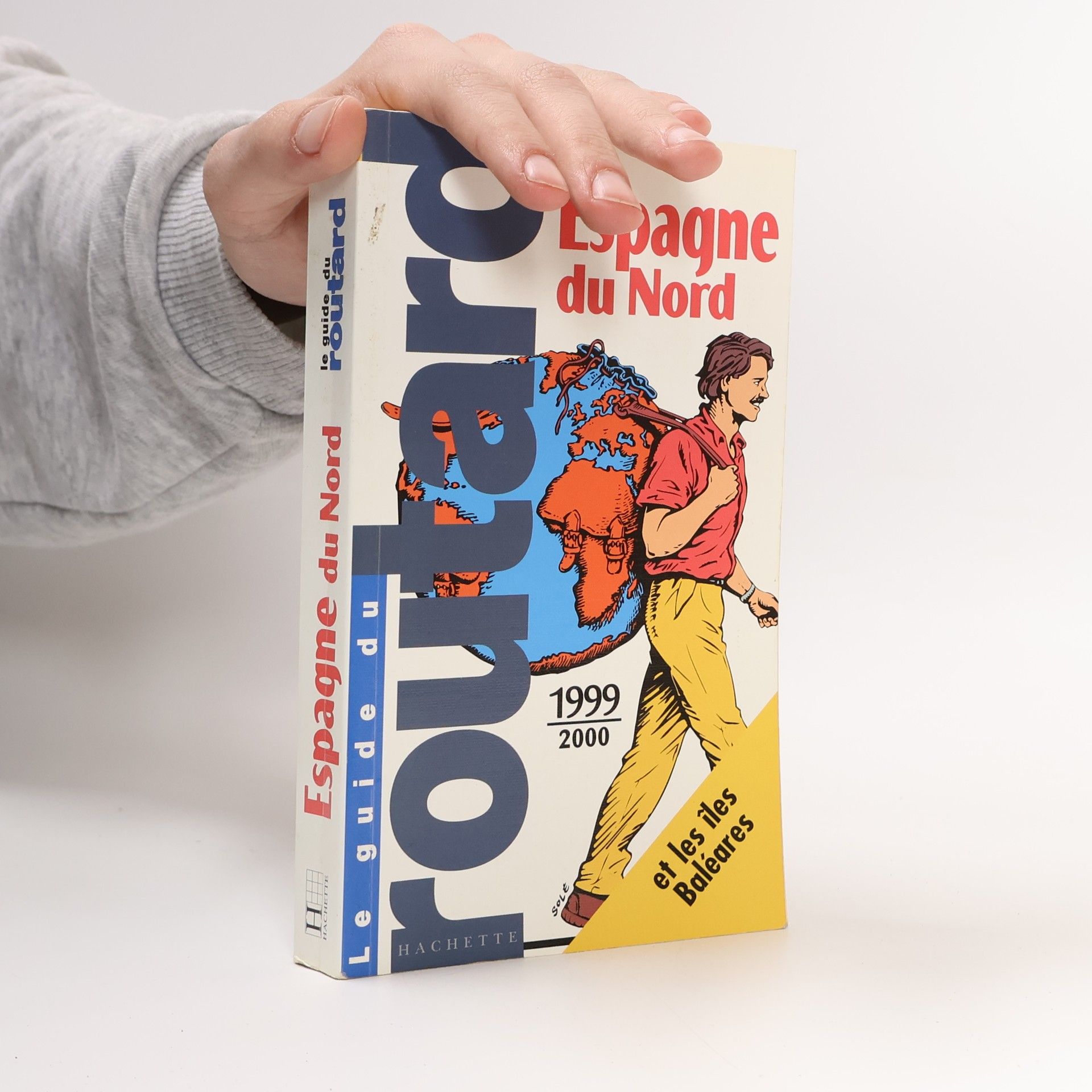 Philippe Gloaguen Le Guide du Routard: Espagne du Nord et du Centre, 1999-2000