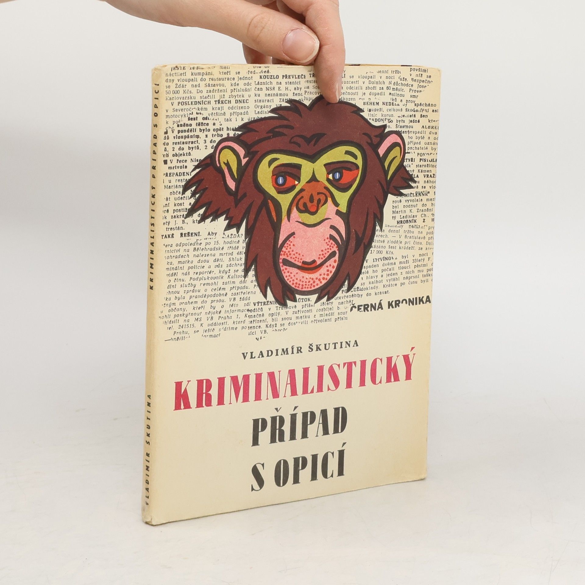 Vladimír Škutina Kriminalistický případ s opicí