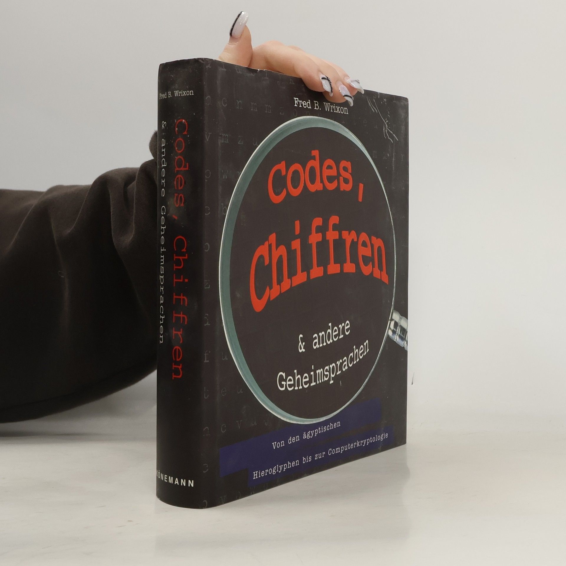 Fred B. Wrixon Codes, Chiffren & andere Geheimsprachen