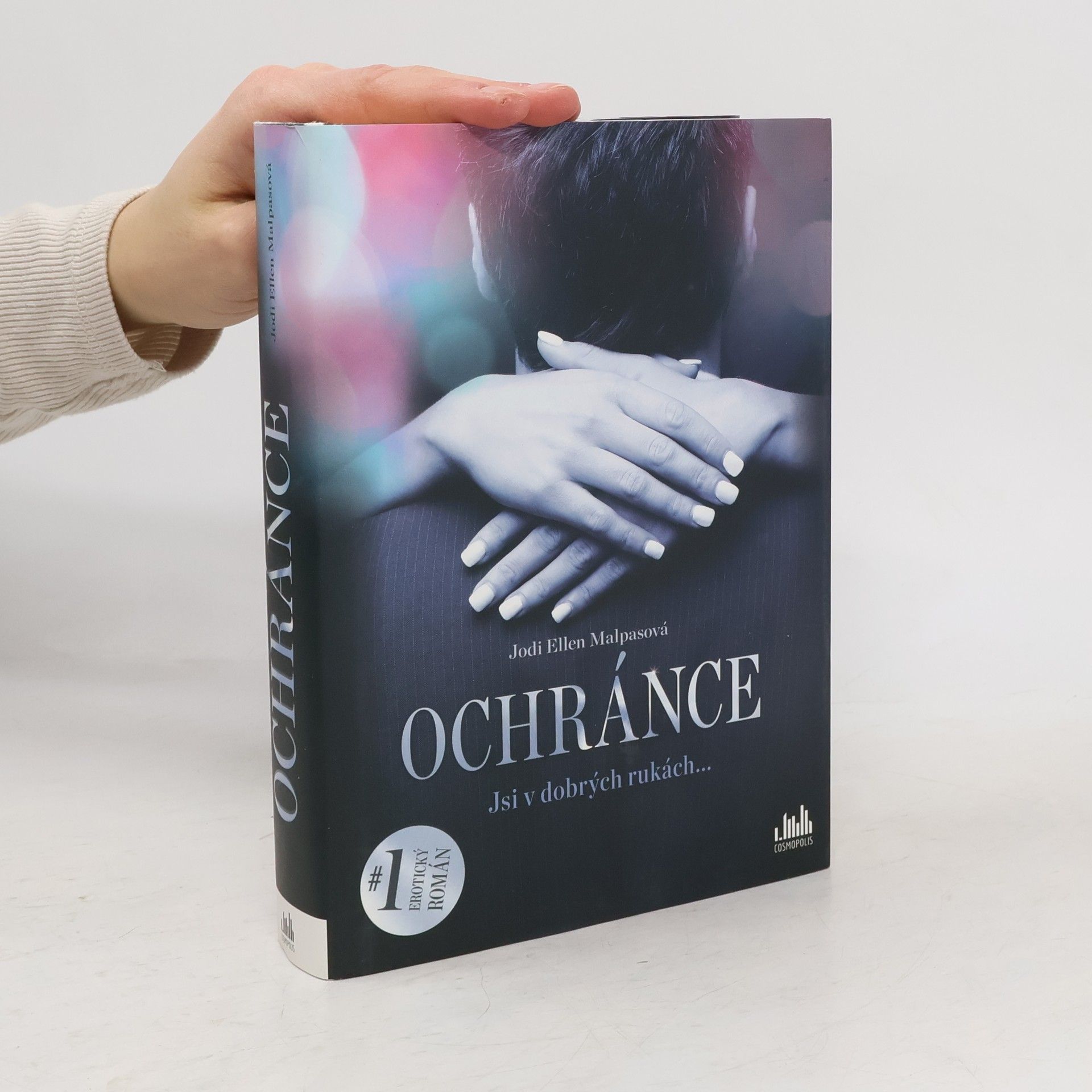 Jodi Ellen Malpas Ochránce. Jsi v dobrých rukách...