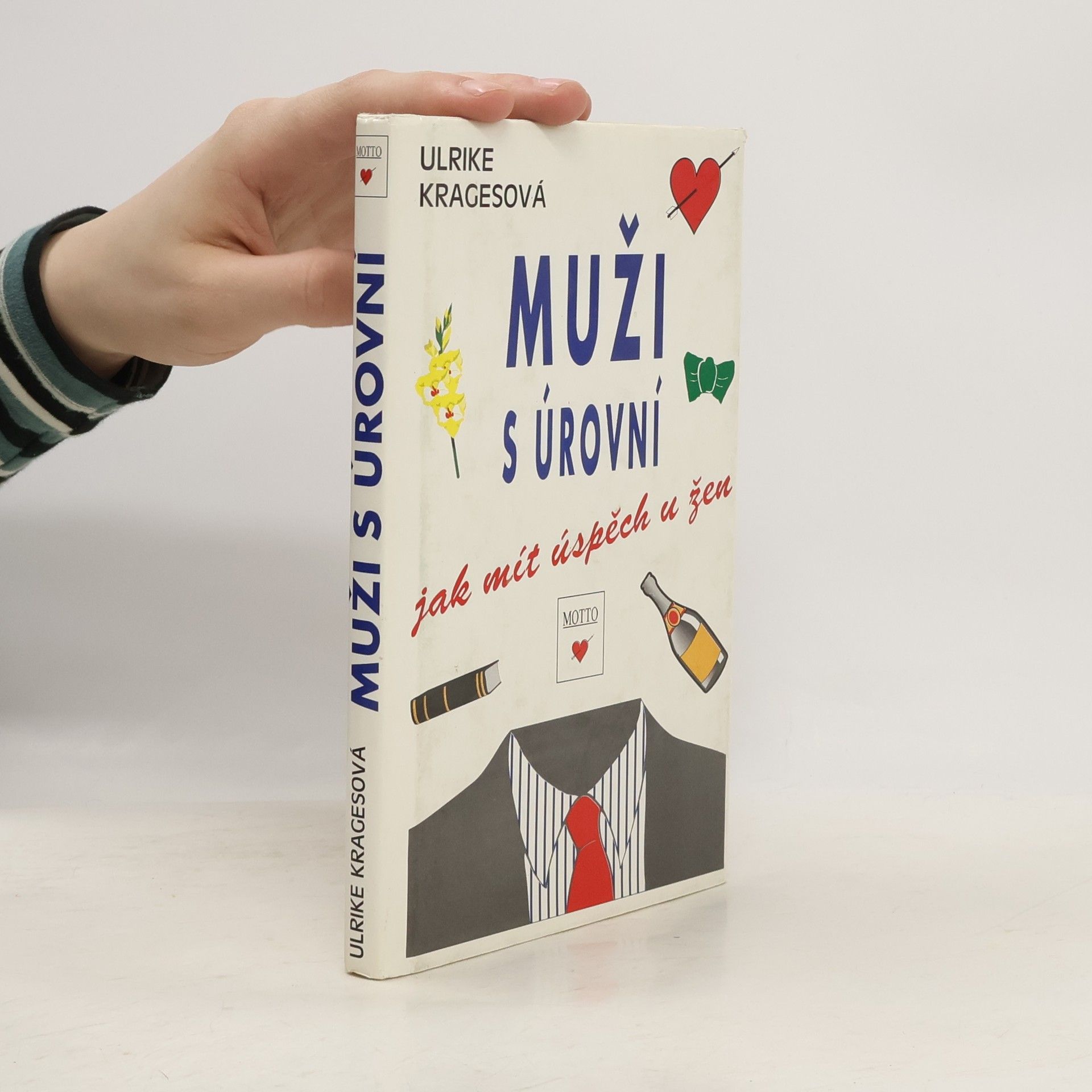 Ulrike Krages Muži s úrovní. Jak mít úspěch u žen