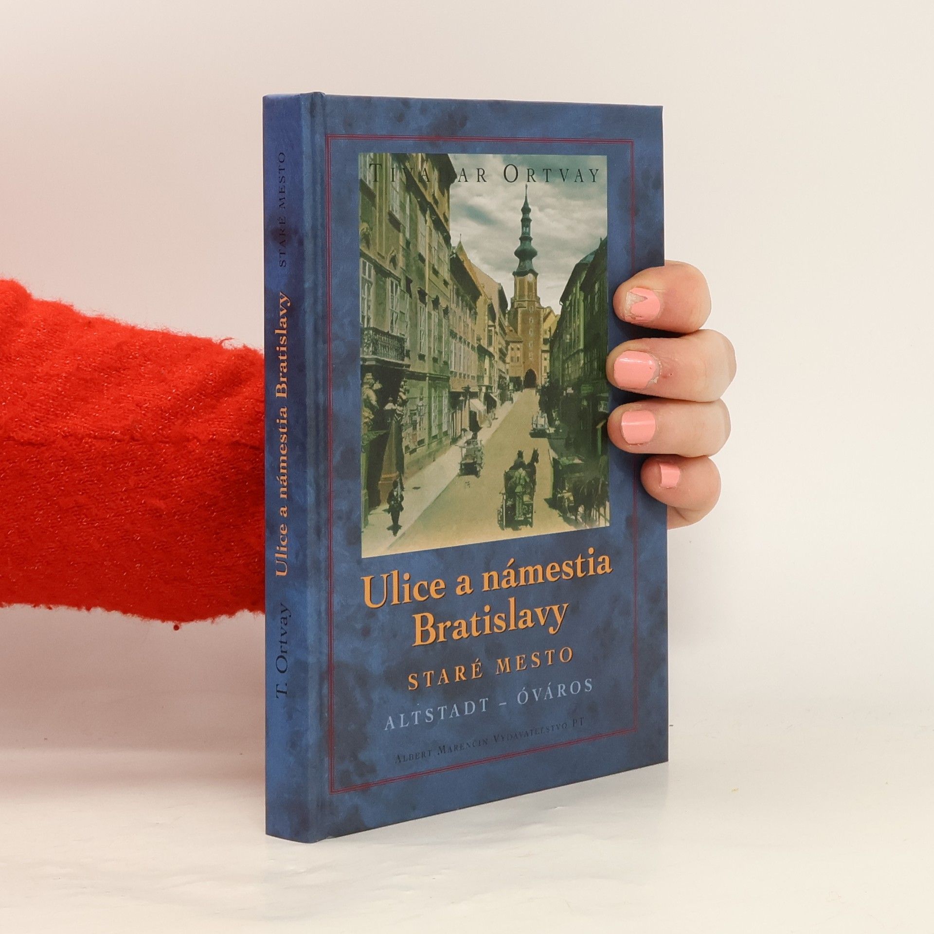 Tivadar Ortvay Ulice a námestia Bratislavy - Staré Mesto
