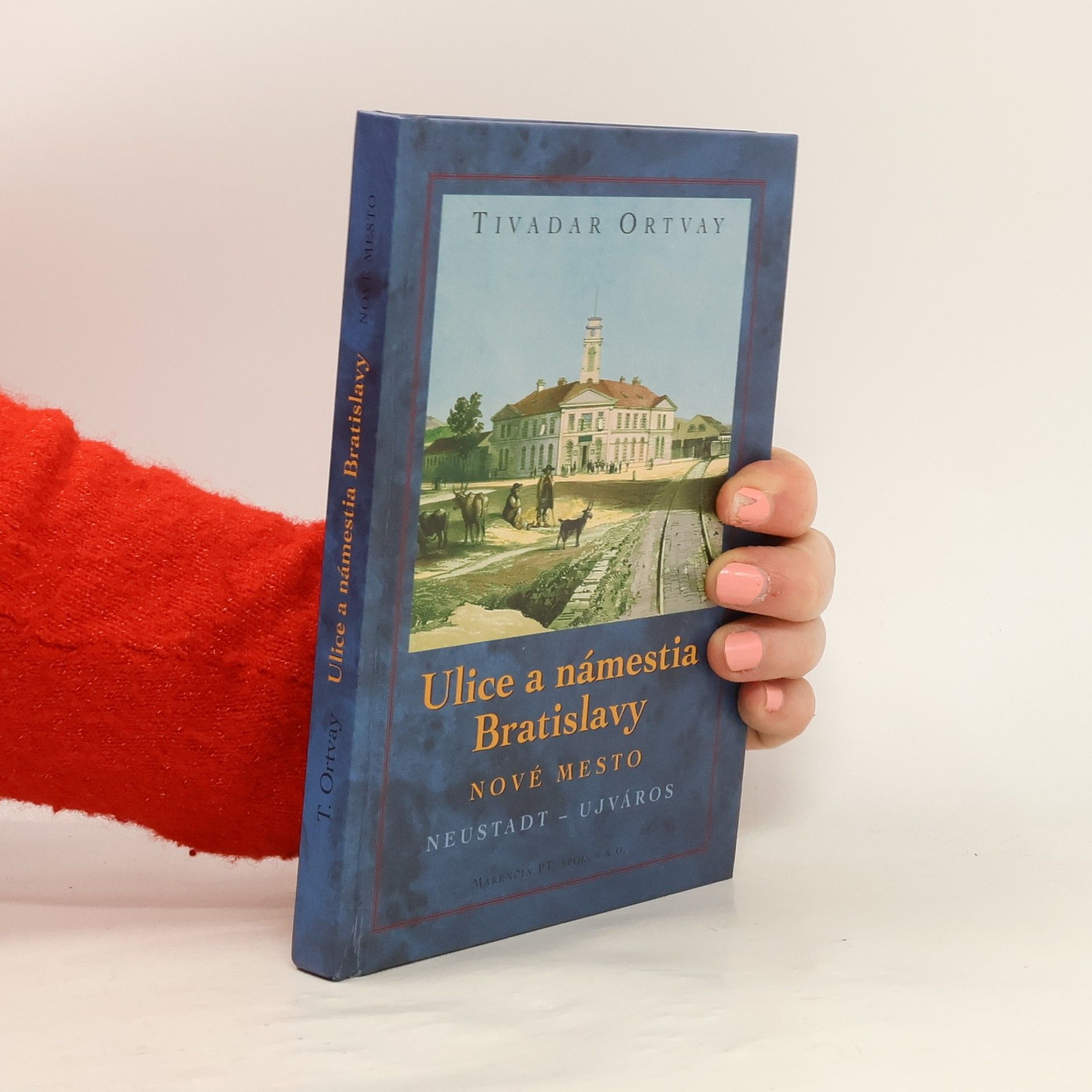 Tivadar Ortvay Ulice a námestia Bratislavy. Nové Mesto