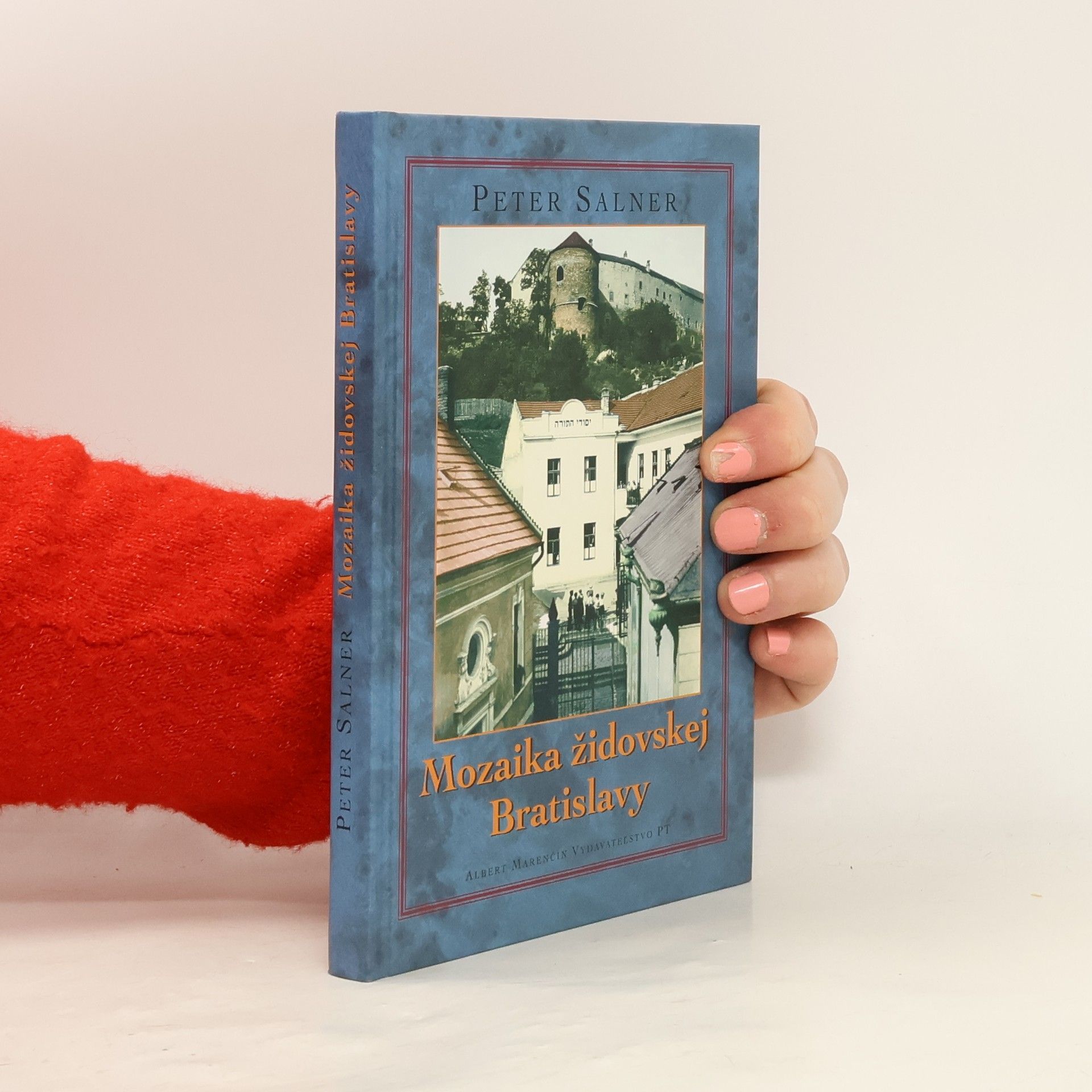 Peter Salner Mozaika židovskej Bratislavy