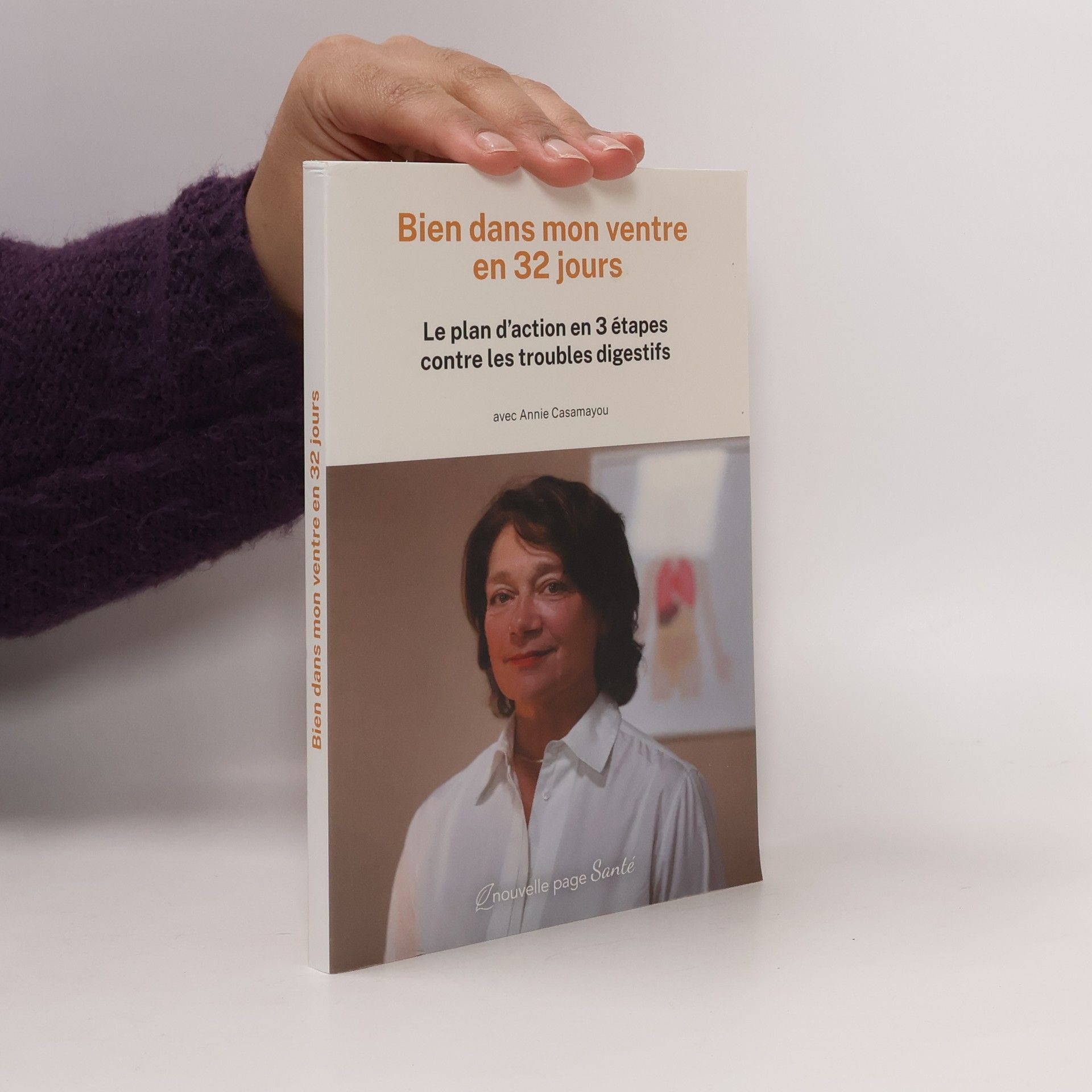 Annie Casamayou Bien dans son ventre en 32 jours