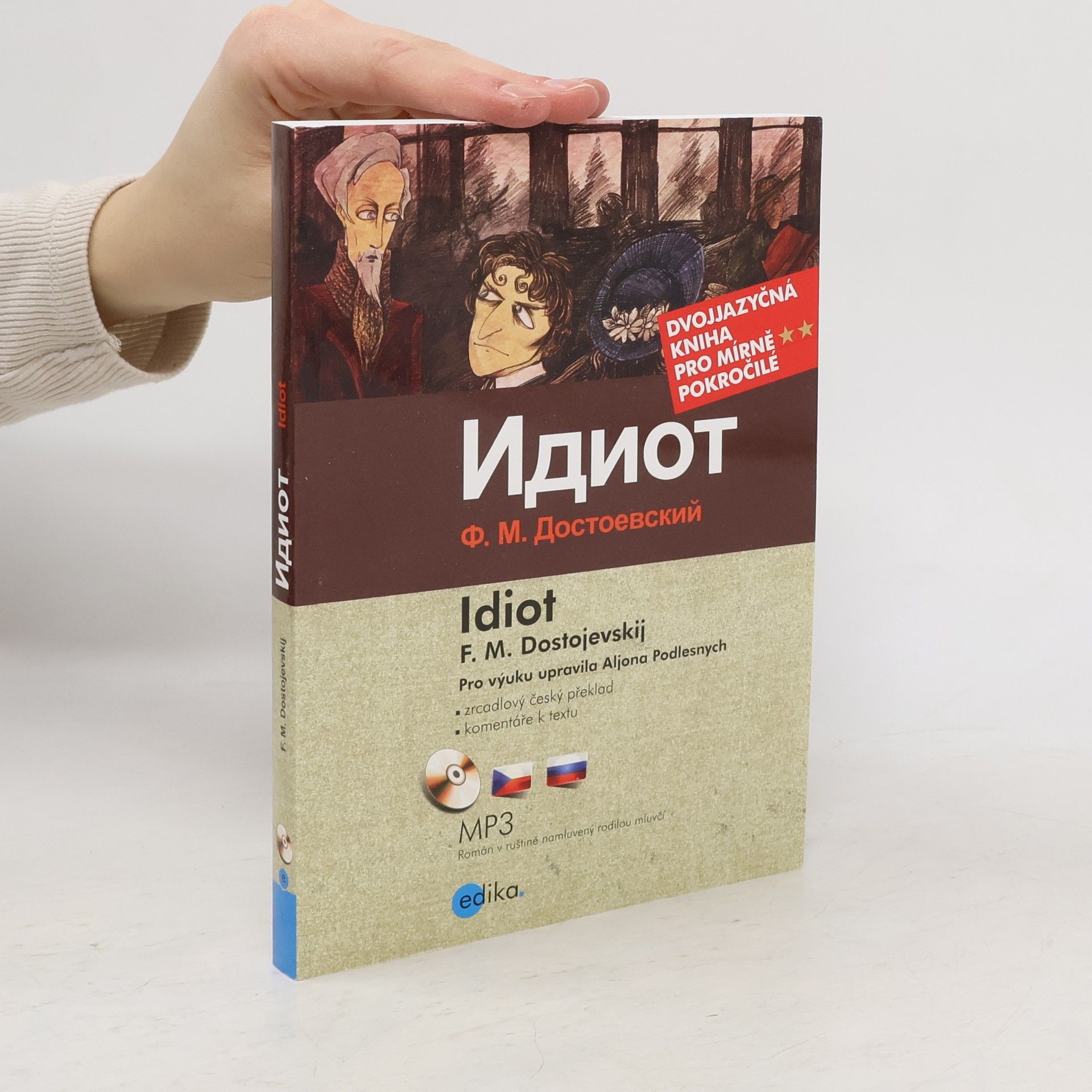 Alena Podlesnych Idiot / Идиот (převyprávění)