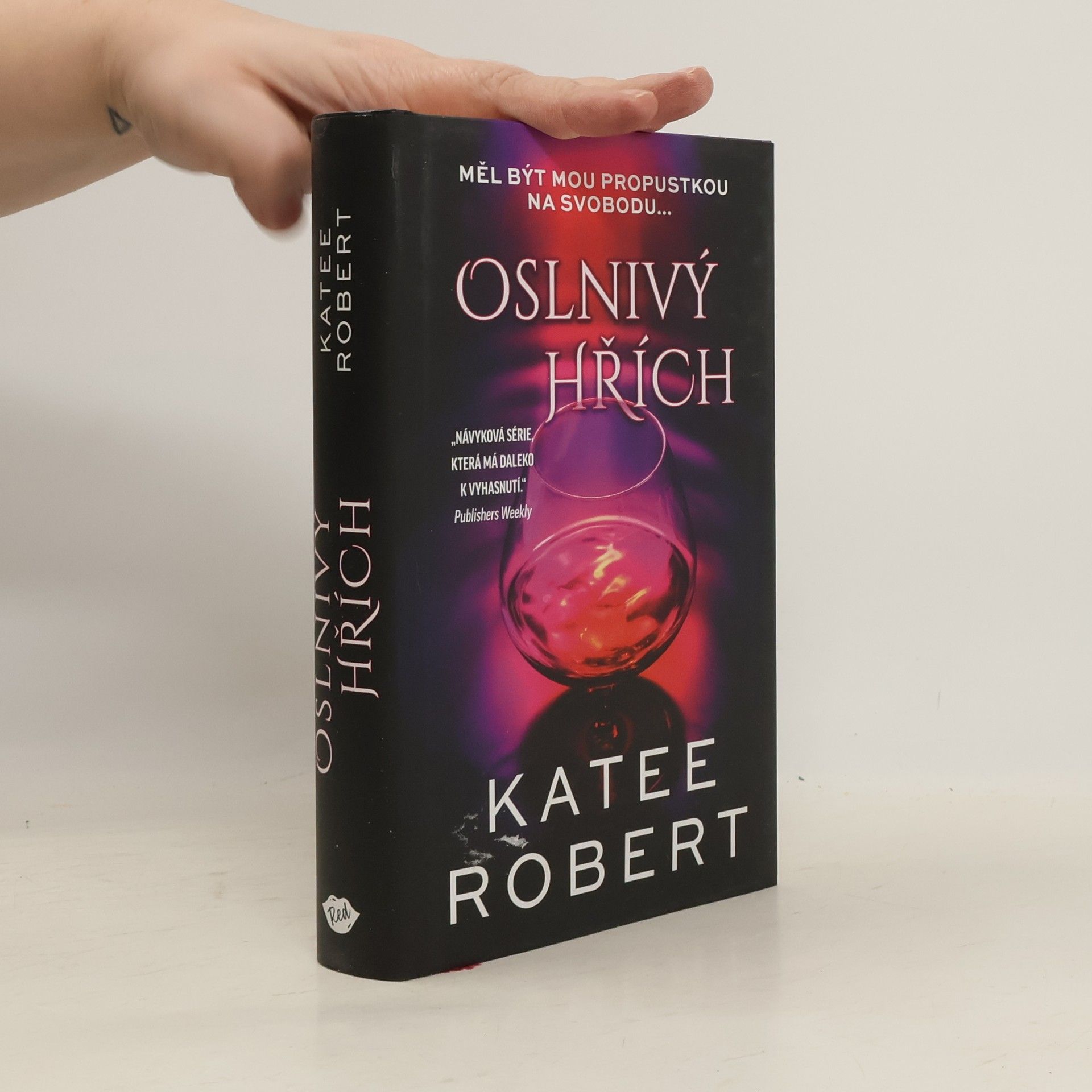 Katee Robert Oslnivý hřích