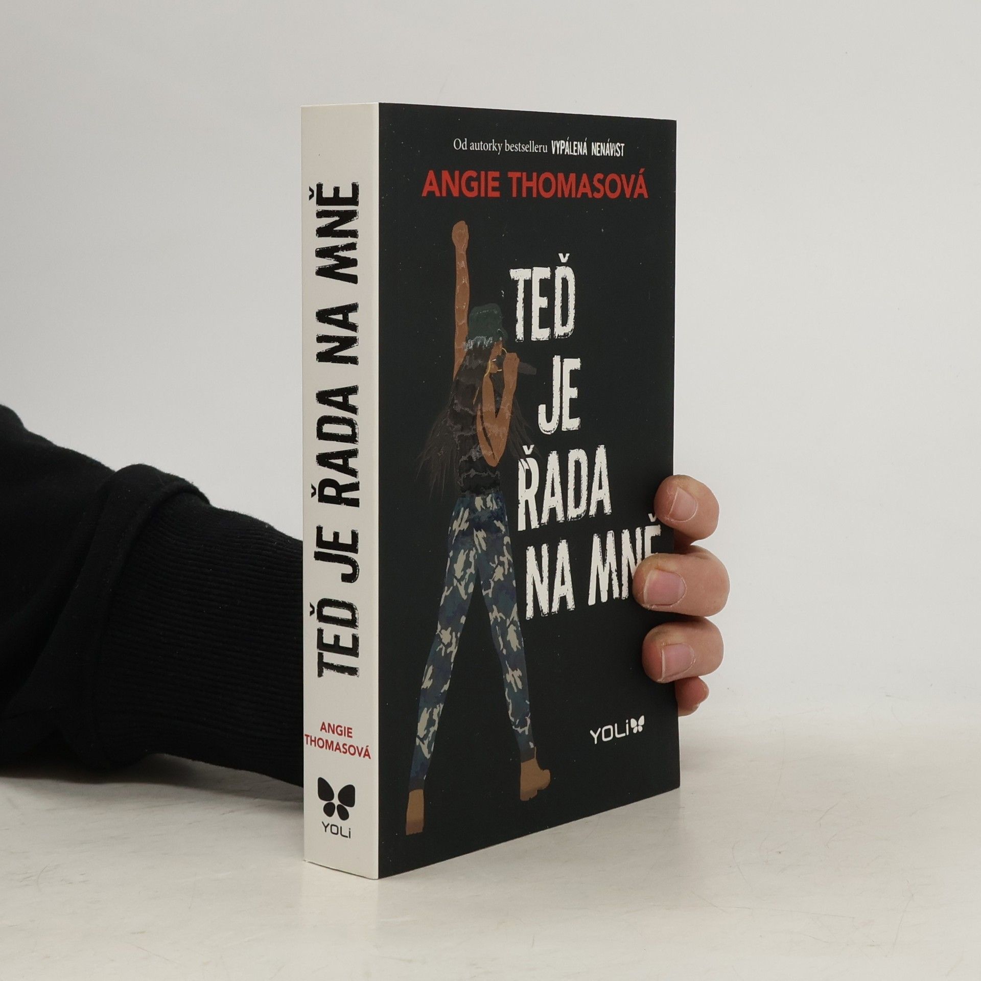 Angie Thomas Teď je řada na mně