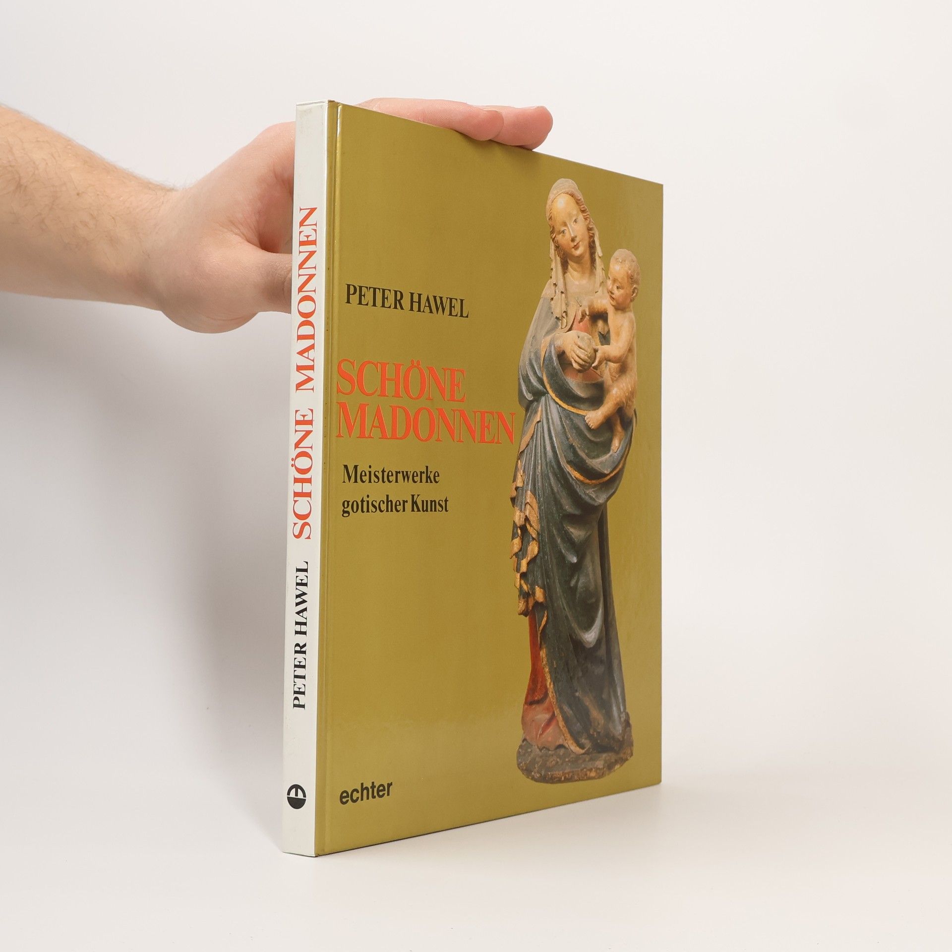 Peter Hawel Schöne Madonnen