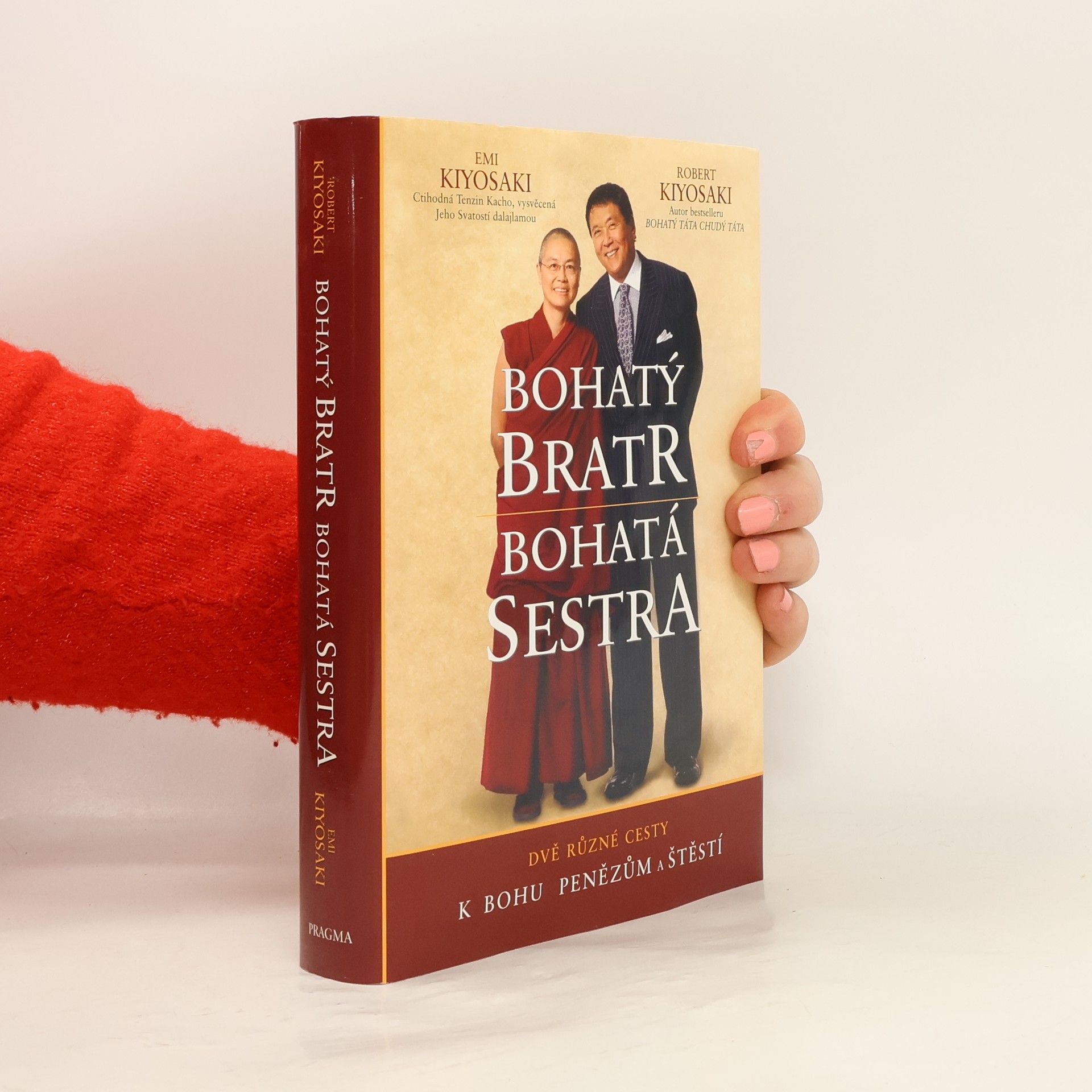 Robert Kiyosaki Bohatý bratr, bohatá sestra