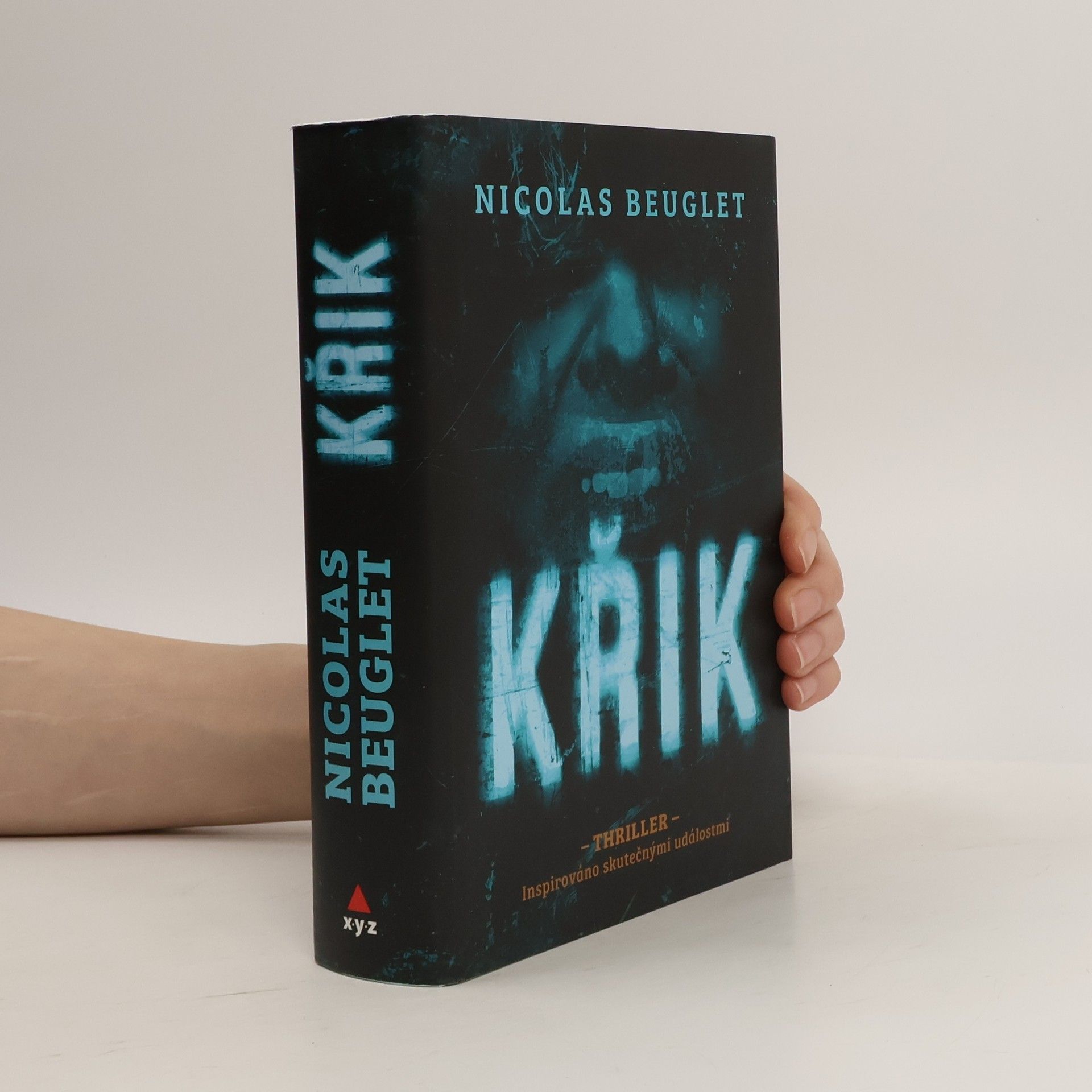 Nicolas Beuglet Křik