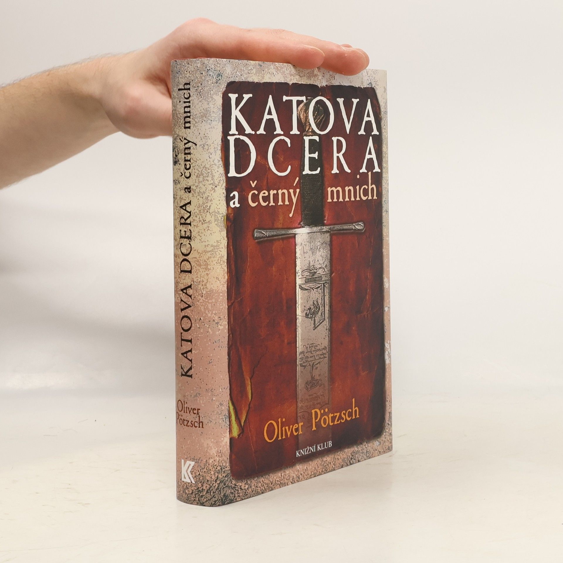 Oliver Pötzsch Katova dcera a černý mnich