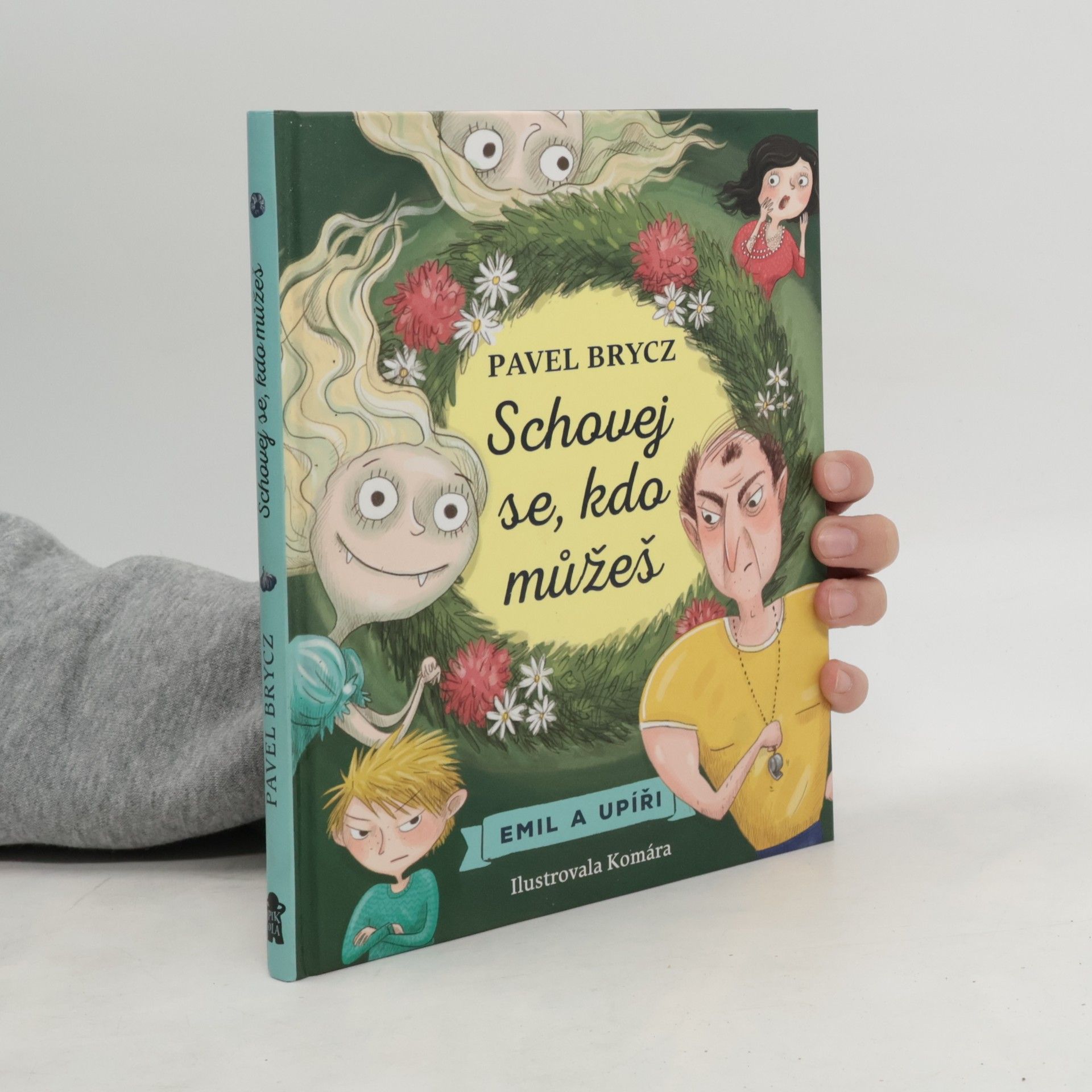 Ilona Komárková Emil a upíři. Schovej se, kdo můžeš