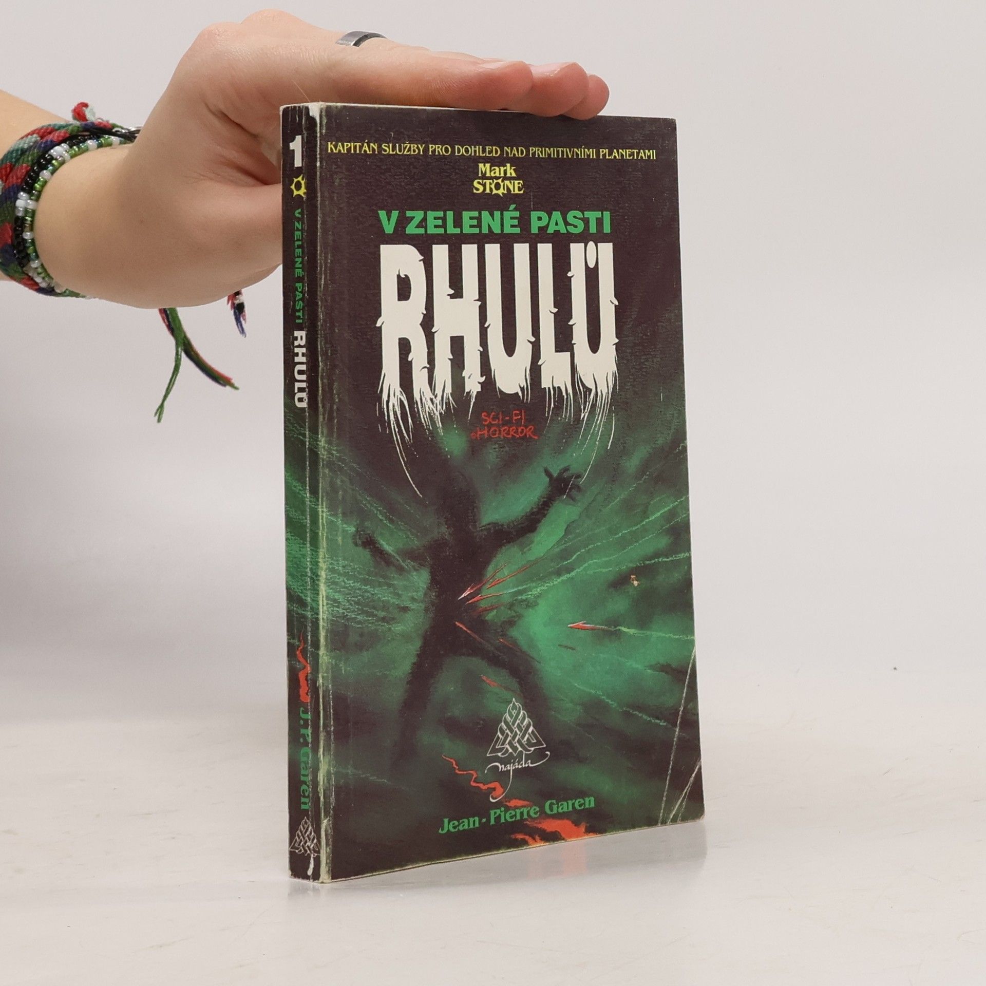 Jean-Pierre Garen Mark Stone 1. V zelené pasti Rhulů