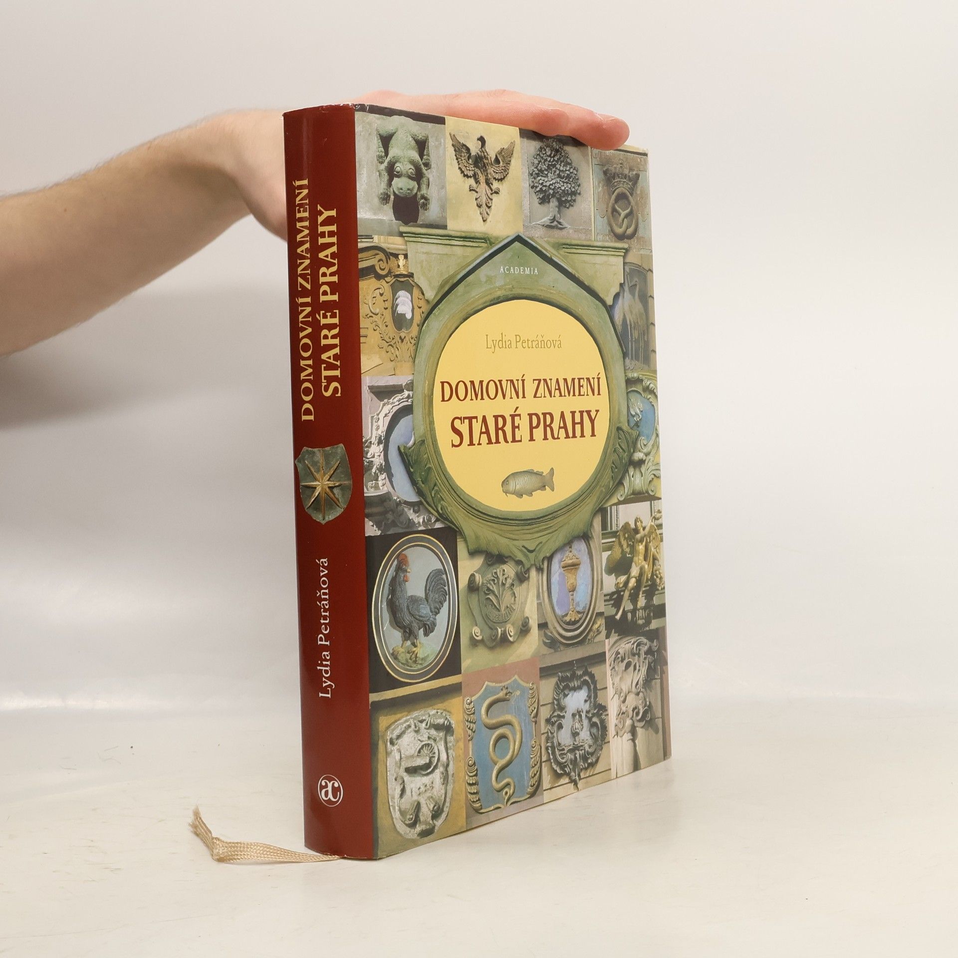 Lydia Petráňová Domovní znamení staré Prahy