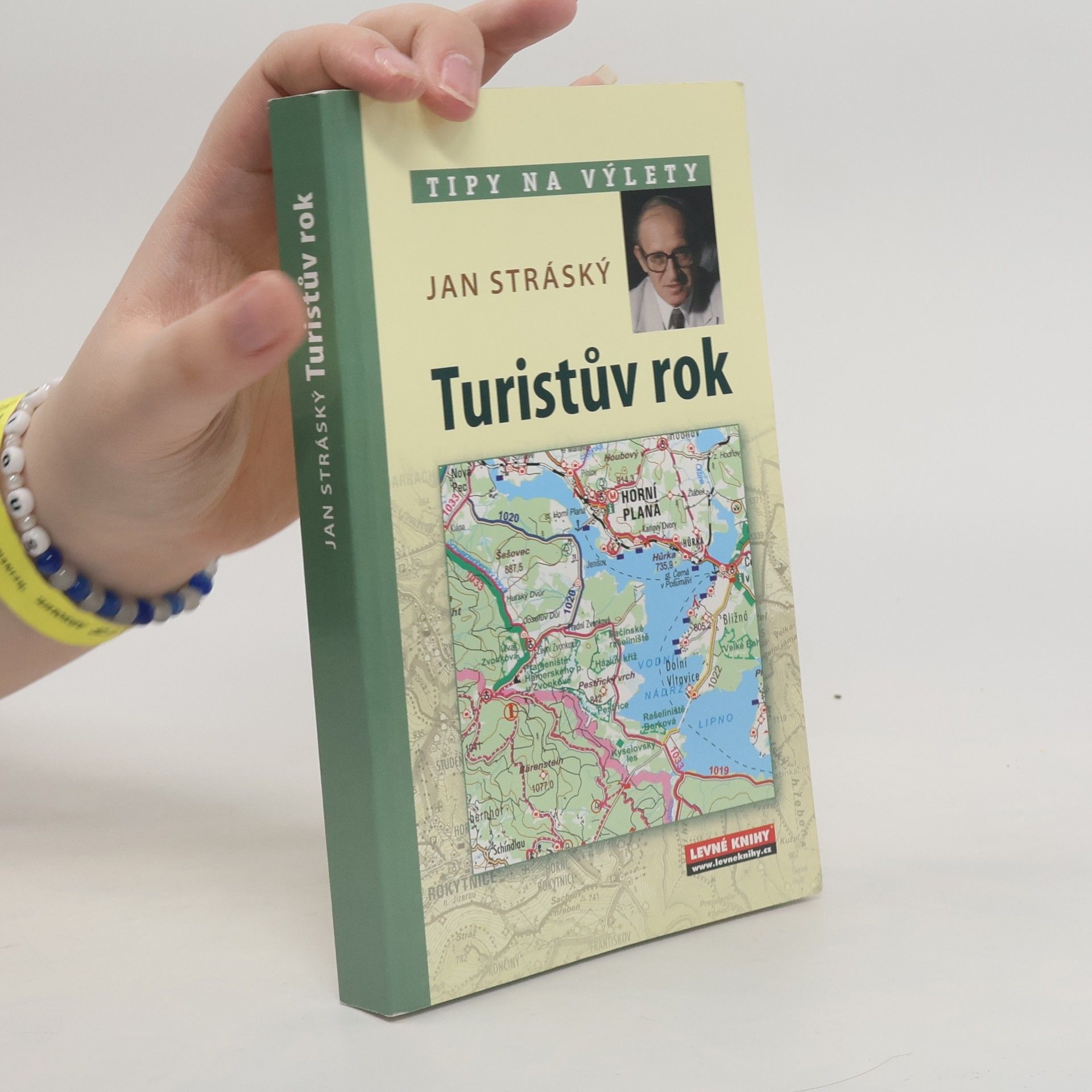 Jan Stráský Turistův rok v Česku : 52 víkendových turistických tipů na výlet po Čechách, Moravě a Slezsku