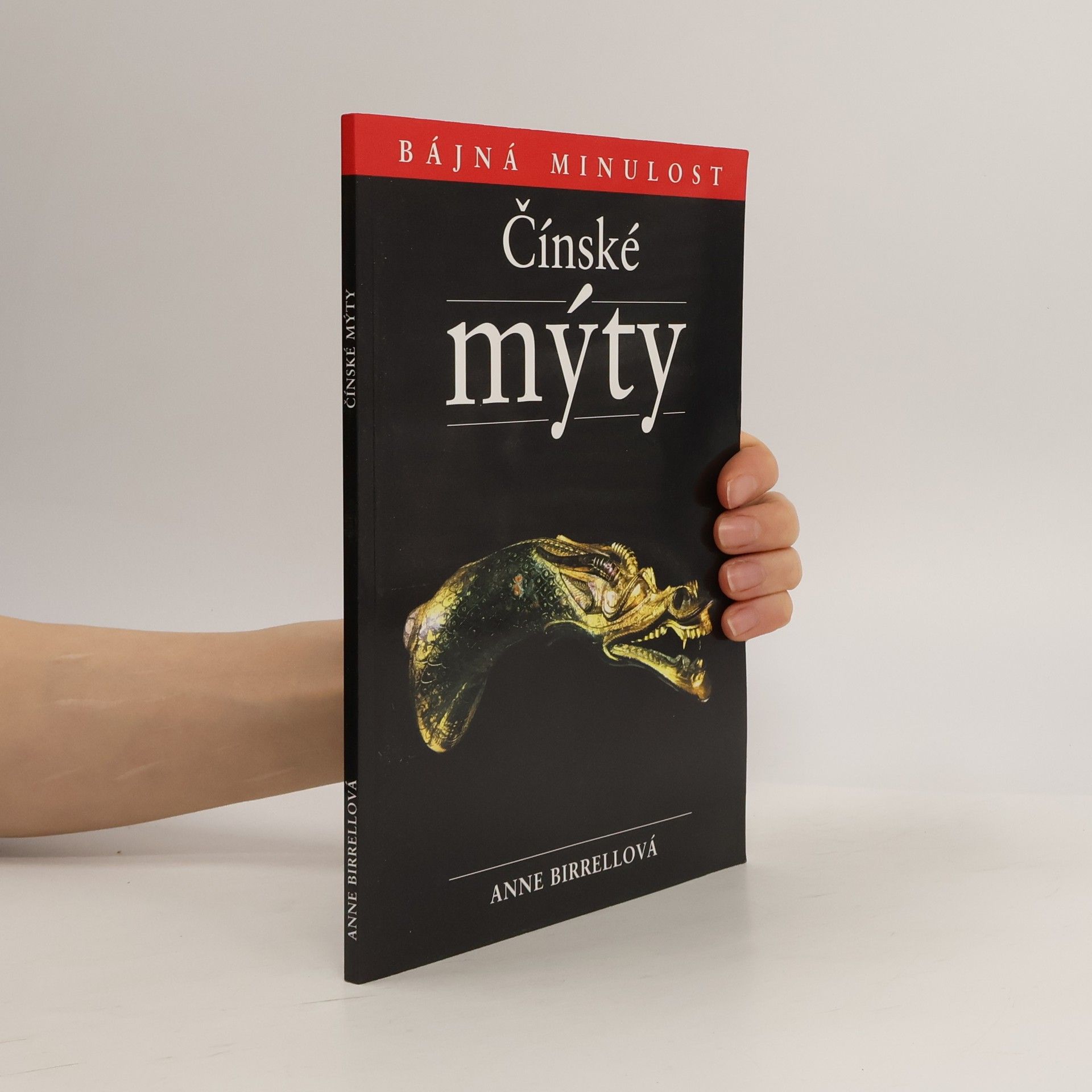 Anne Birrell Čínské mýty