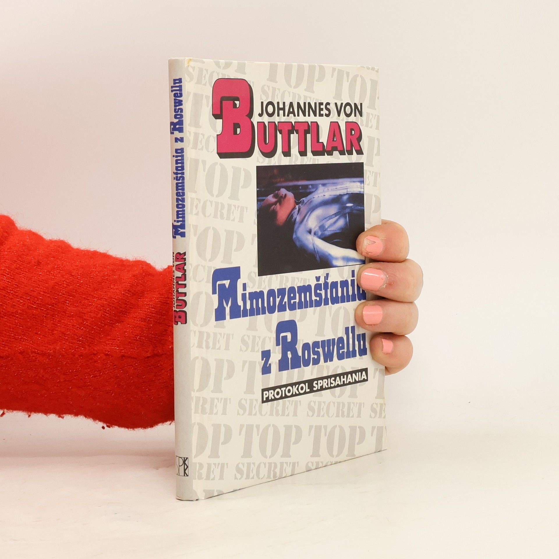 Johannes v. Buttlar Mimozemšťania z Roswellu