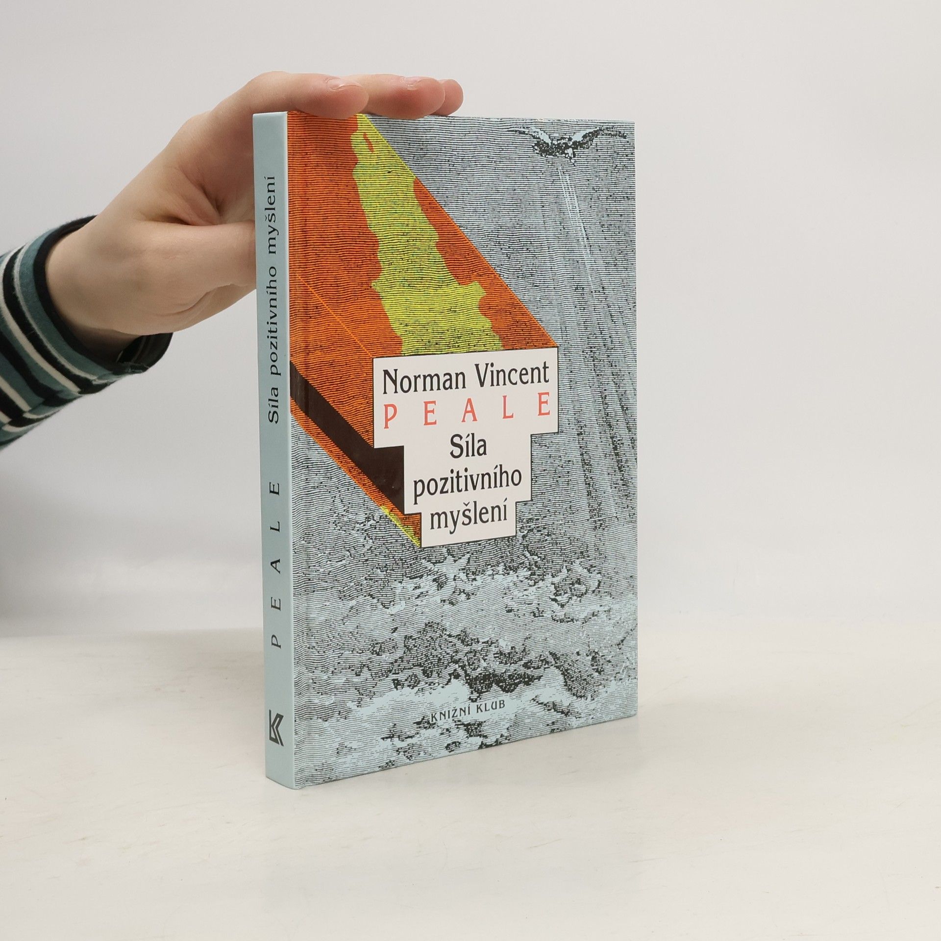Norman Vincent Peale Síla pozitivního myšlení