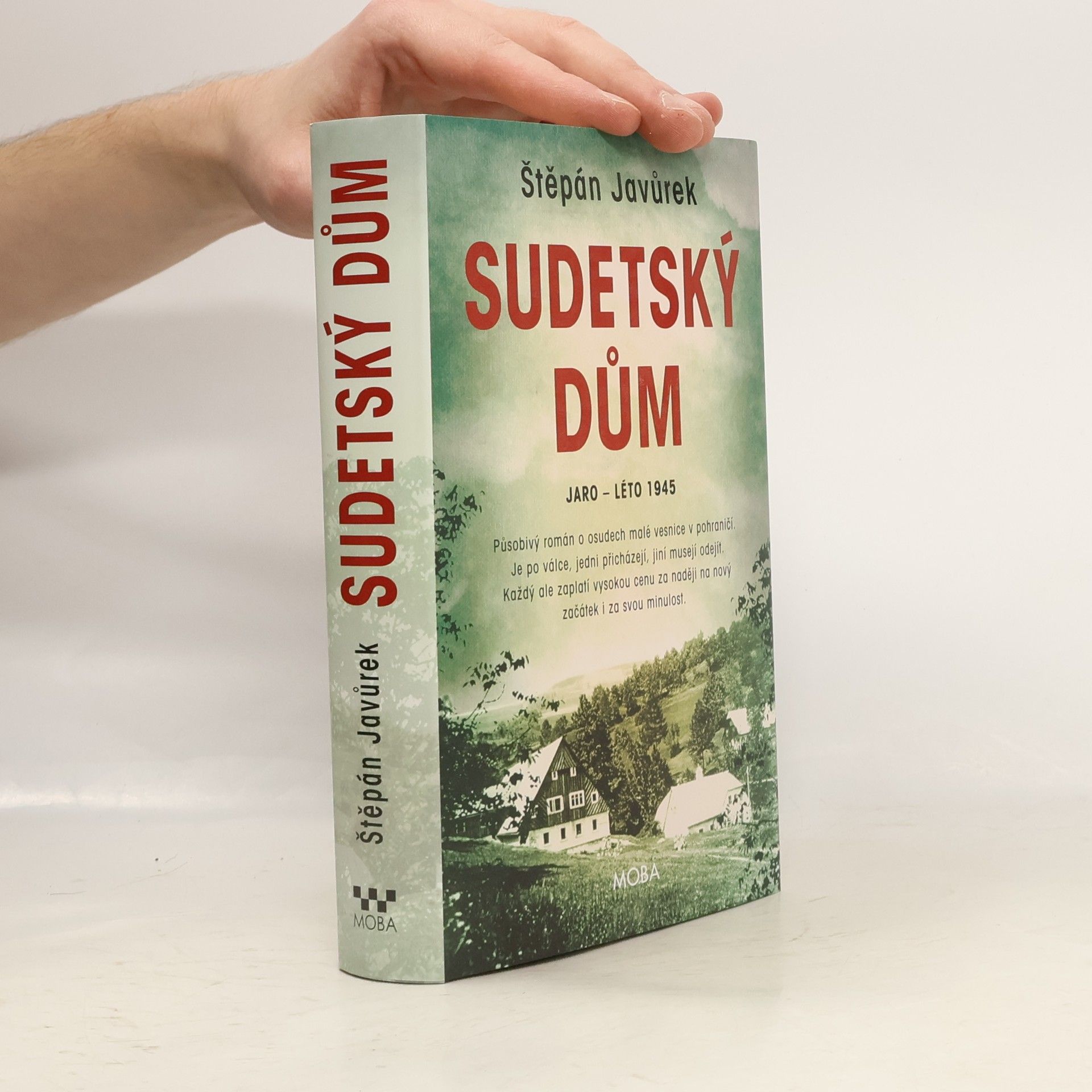 Štěpán Javůrek Sudetský dům : jaro - léto 1945