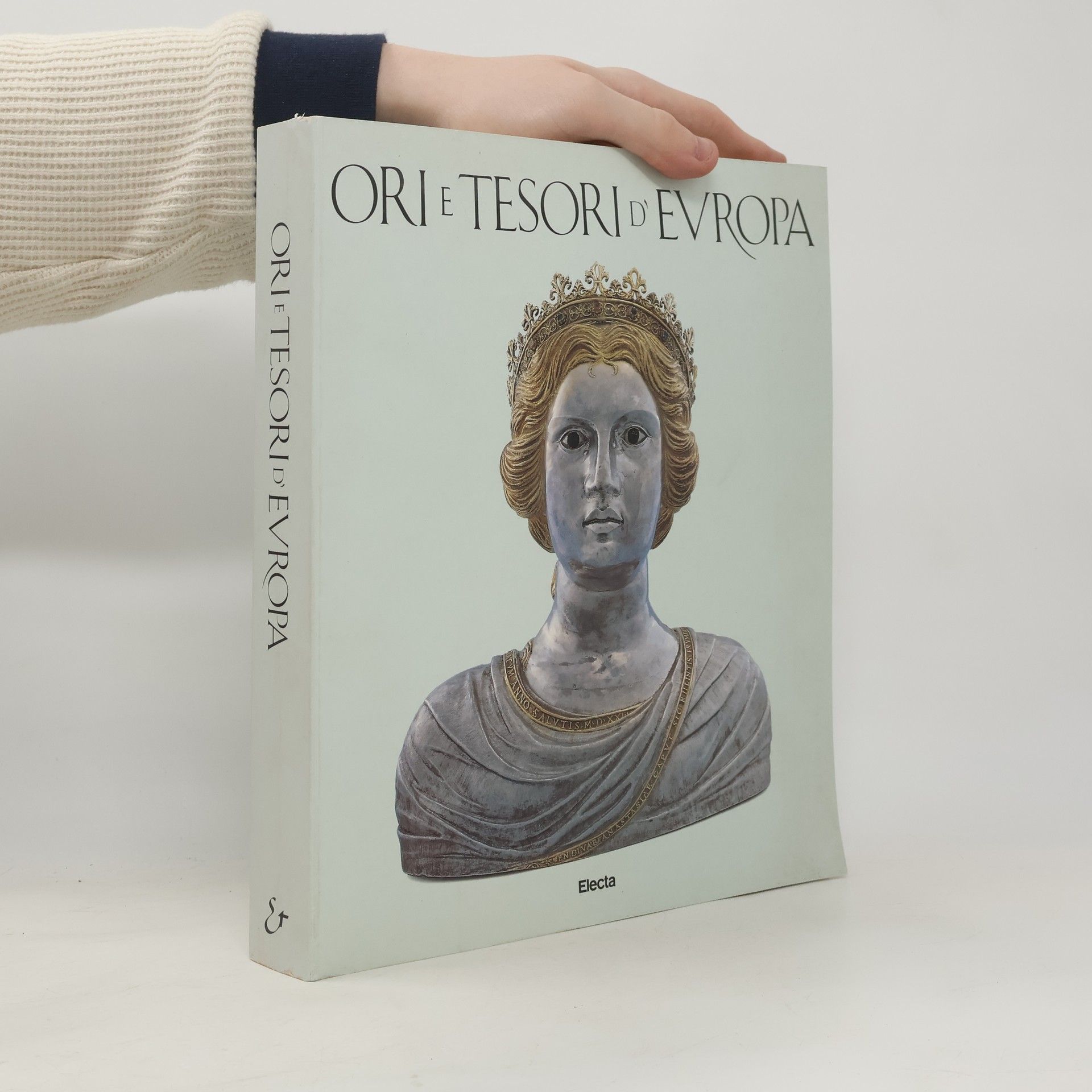 Giuseppe Bergamini Ori e tesori d'Europa